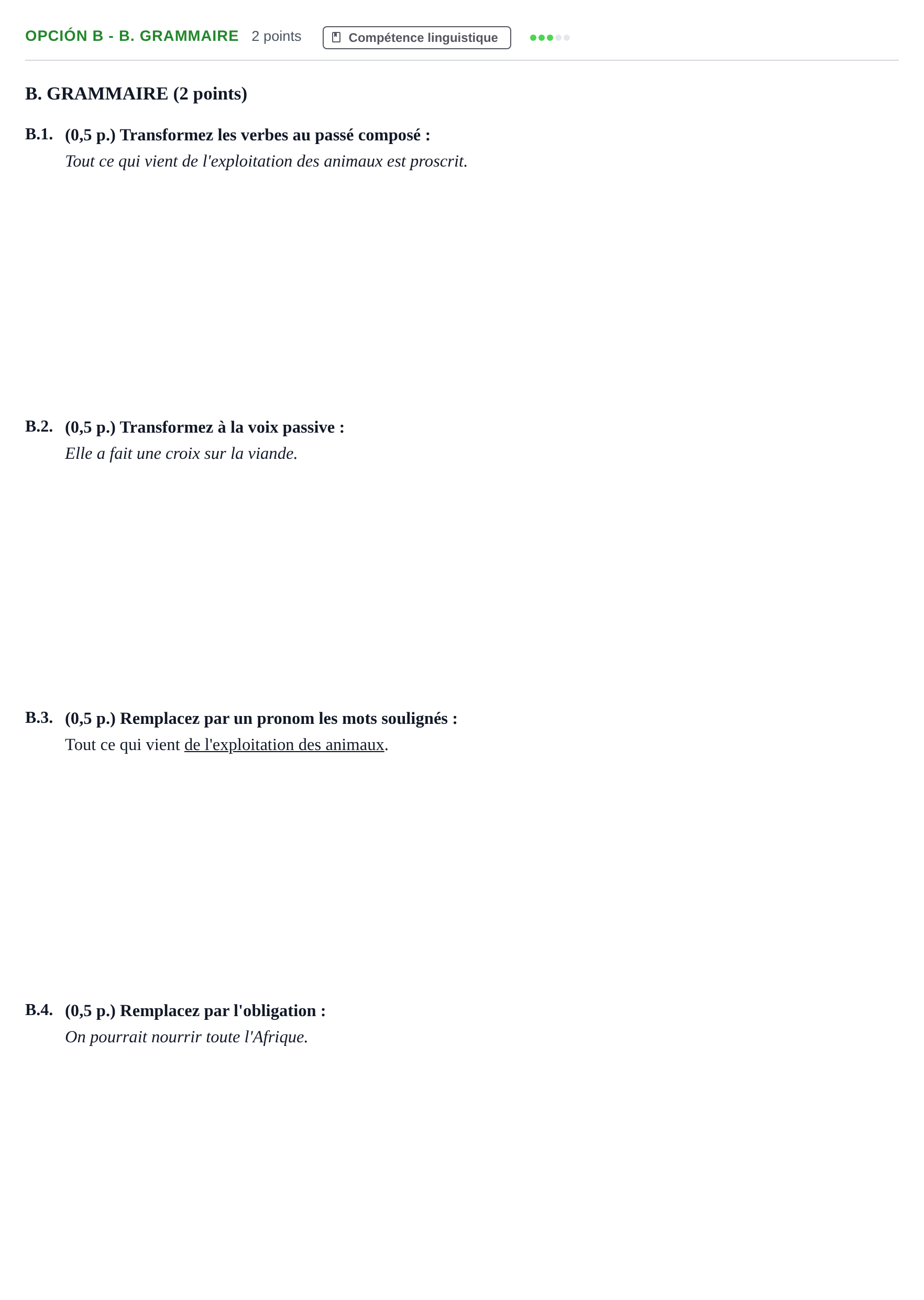 Enunciado: Opción B - B. Grammaire · Francés PAU Andalucía Ordinaria Titular 2013