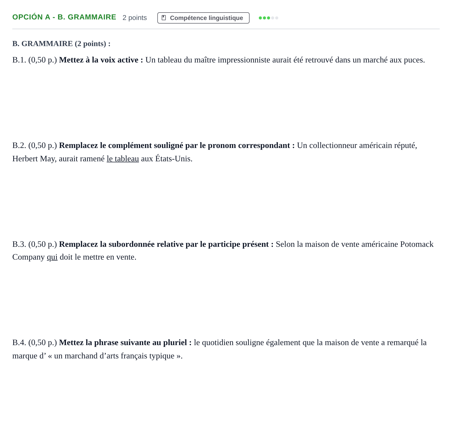 Enunciado: Opción A - B. Grammaire · Francés PAU Andalucía Extraordinaria Reserva B 2013