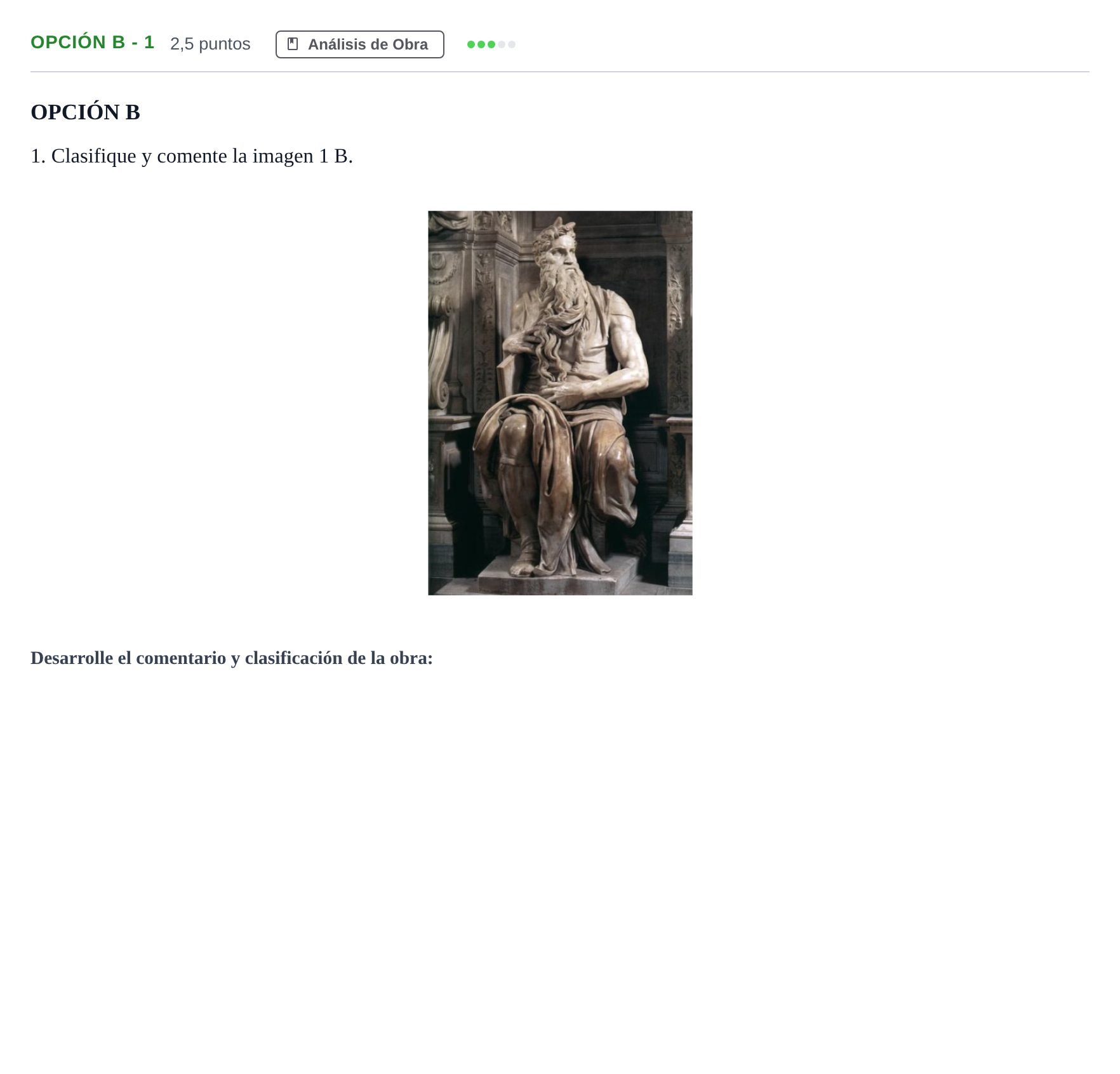 Enunciado: Opción B - 1 · Historia del Arte PAU Andalucía Extraordinaria Reserva A 2013