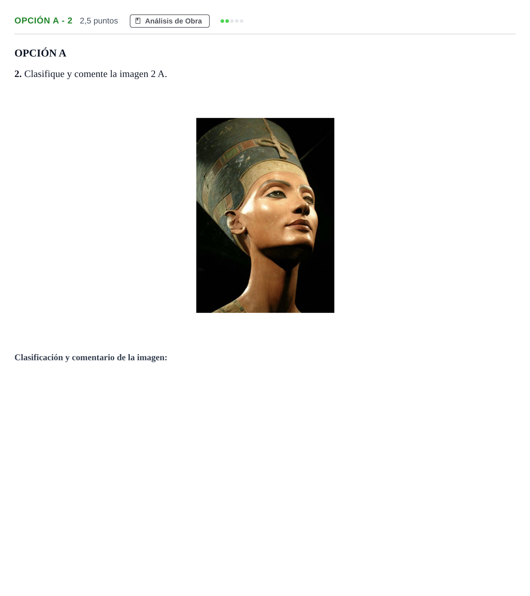 Enunciado: Opción A - 2 · Historia del Arte PAU Andalucía Extraordinaria Titular 2013