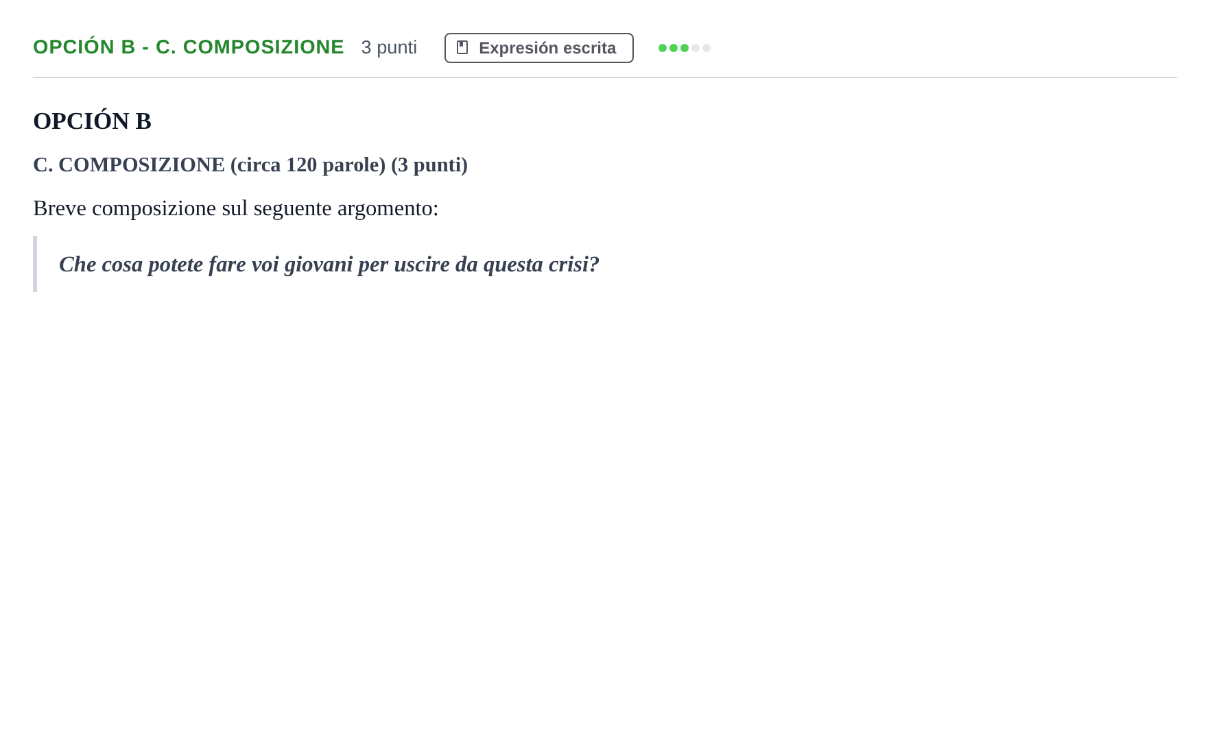 Enunciado: Opción B - C. Composizione · Italiano PAU Andalucía Ordinaria Reserva A 2013