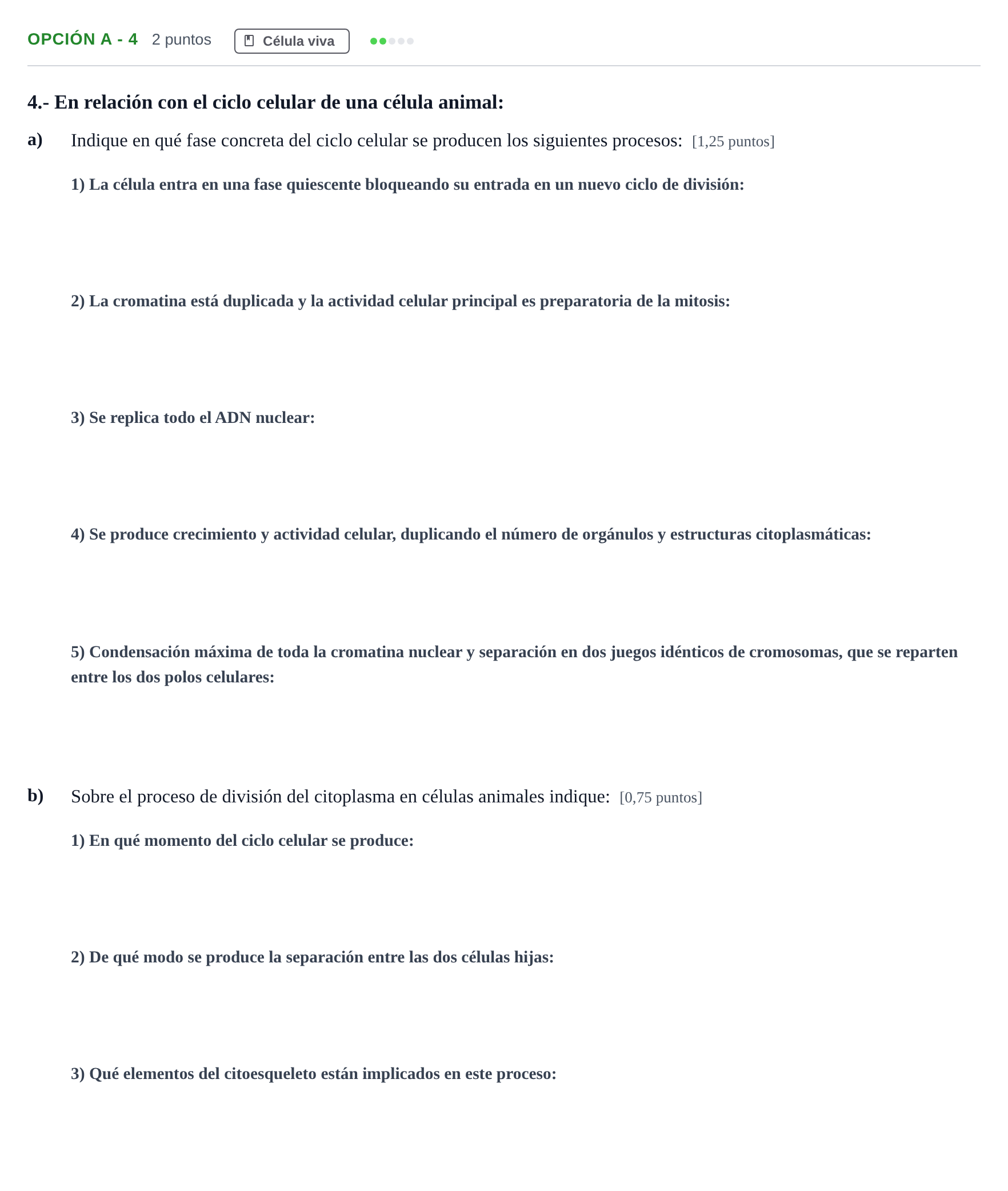 Enunciado: Opción A - 4 · Biología PAU Madrid Extraordinaria 2018