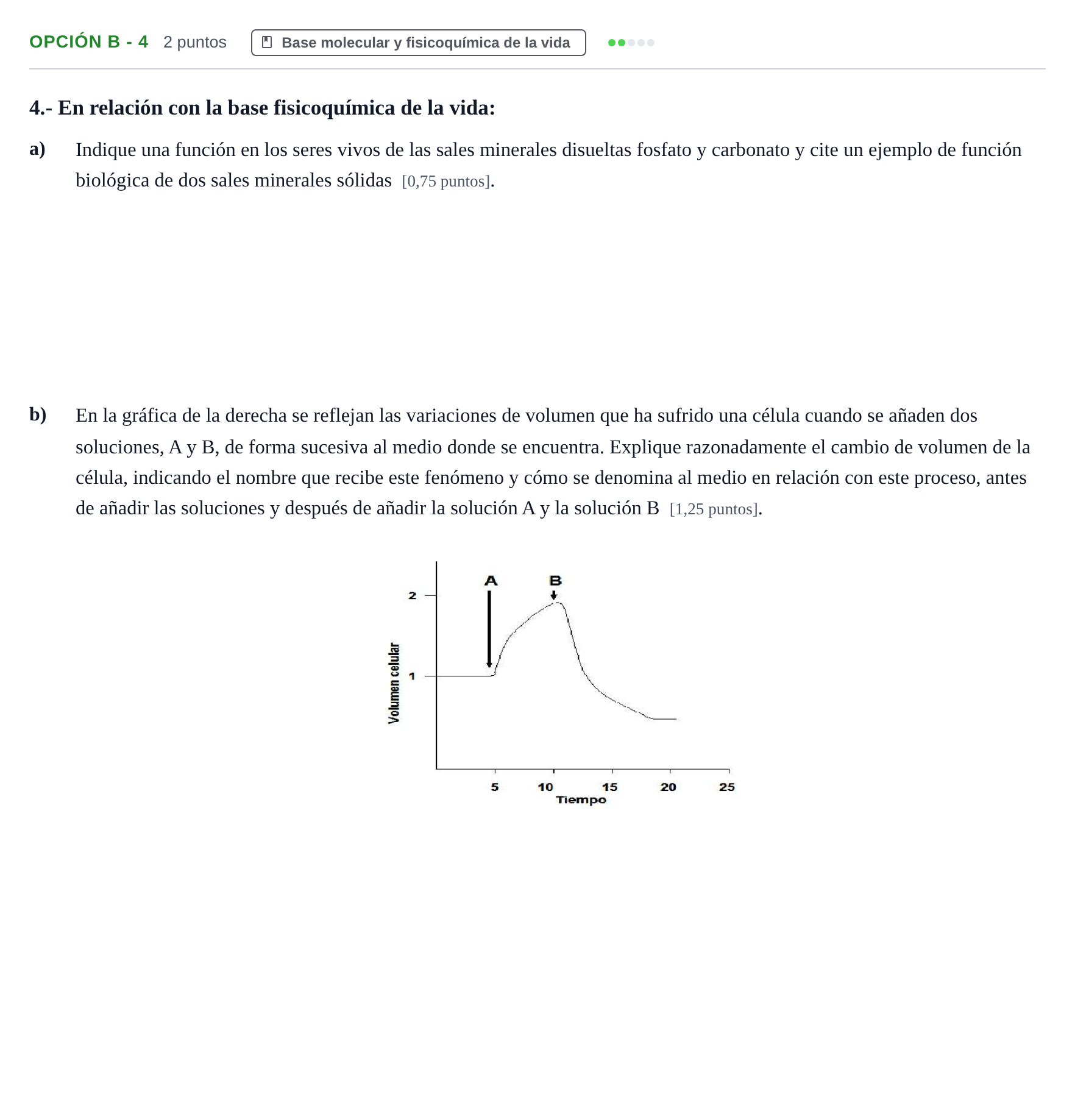 Enunciado: Opción B - 4 · Biología PAU Madrid Extraordinaria 2018