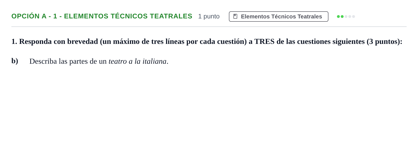 Enunciado: Opción A - 1 - Elementos Técnicos Teatrales · Artes Escénicas PAU Madrid Modelo 2018