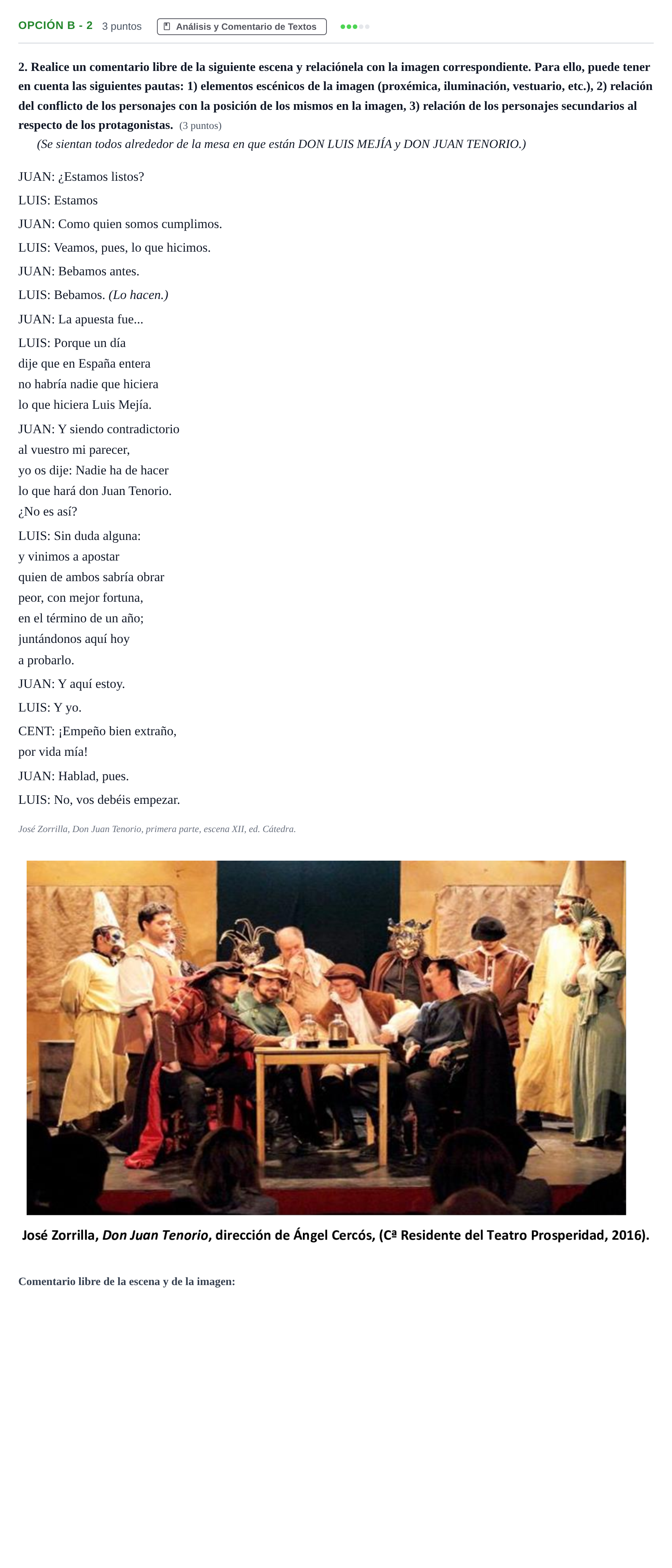 Enunciado: Opción B - 2 · Artes Escénicas PAU Madrid Extraordinaria 2018