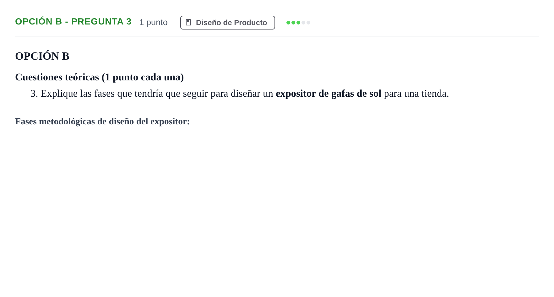 Enunciado: Opción B - Pregunta 3 · Diseño PAU Madrid Modelo 2018