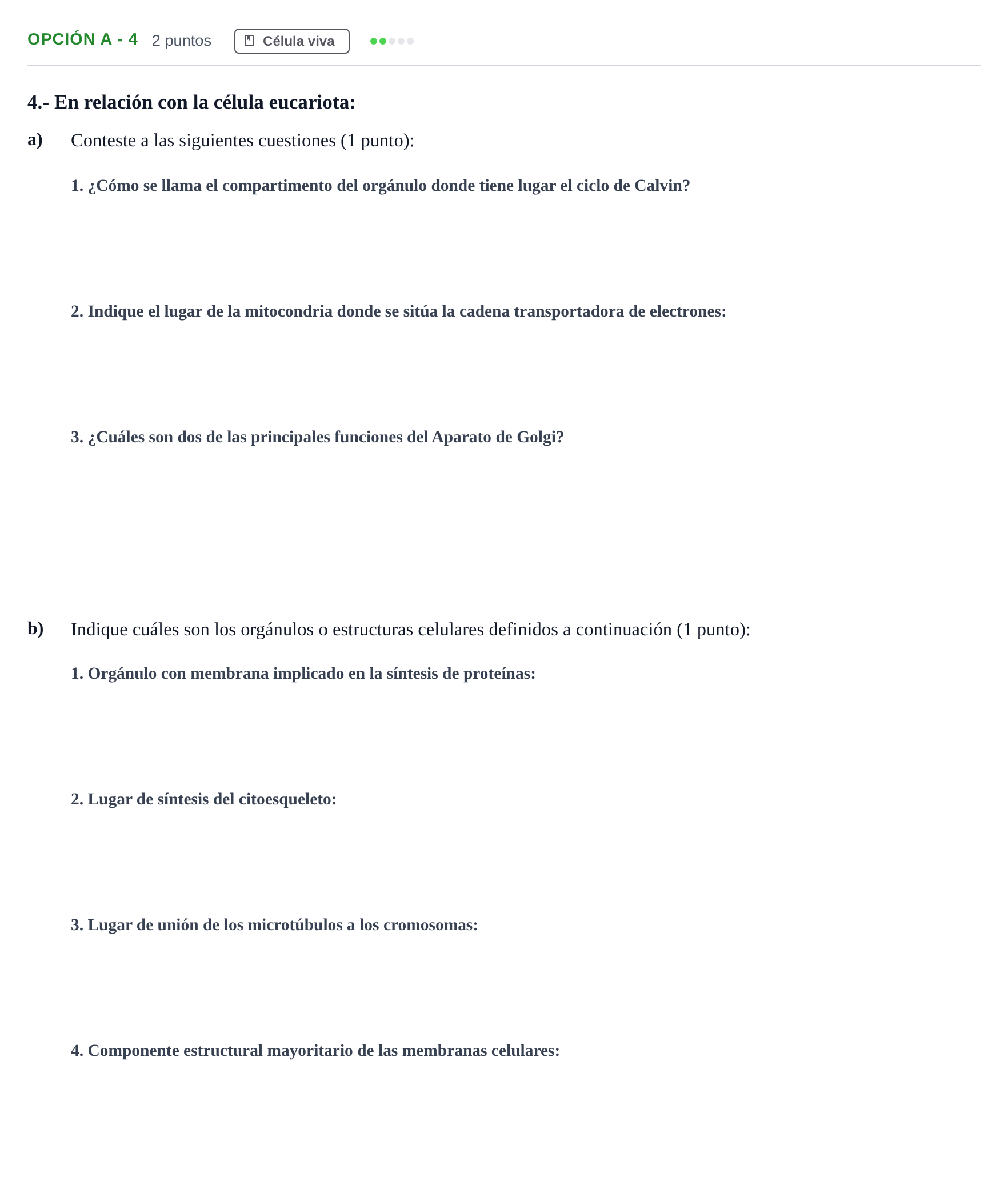 Enunciado: Opción A - 4 · Biología PAU Madrid Modelo 2018