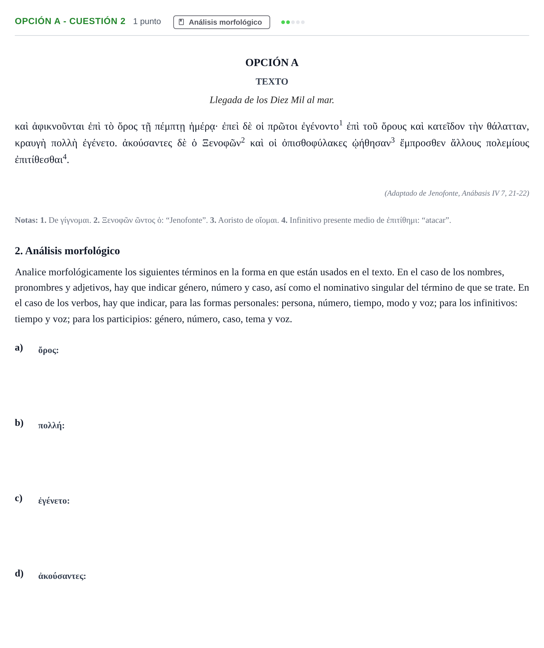 Enunciado: Opción A - Cuestión 2 · Griego II PAU Madrid Extraordinaria 2018
