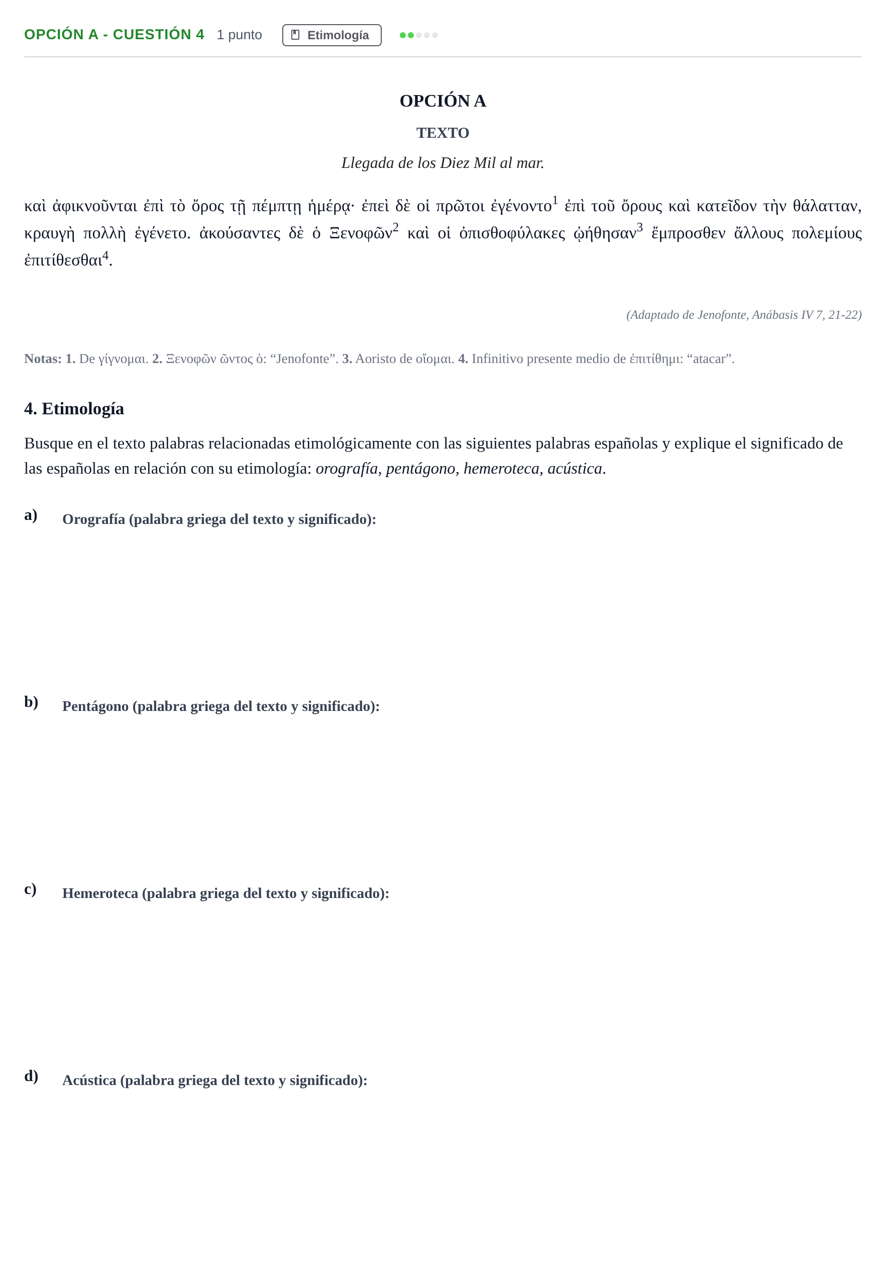 Enunciado: Opción A - Cuestión 4 · Griego II PAU Madrid Extraordinaria 2018