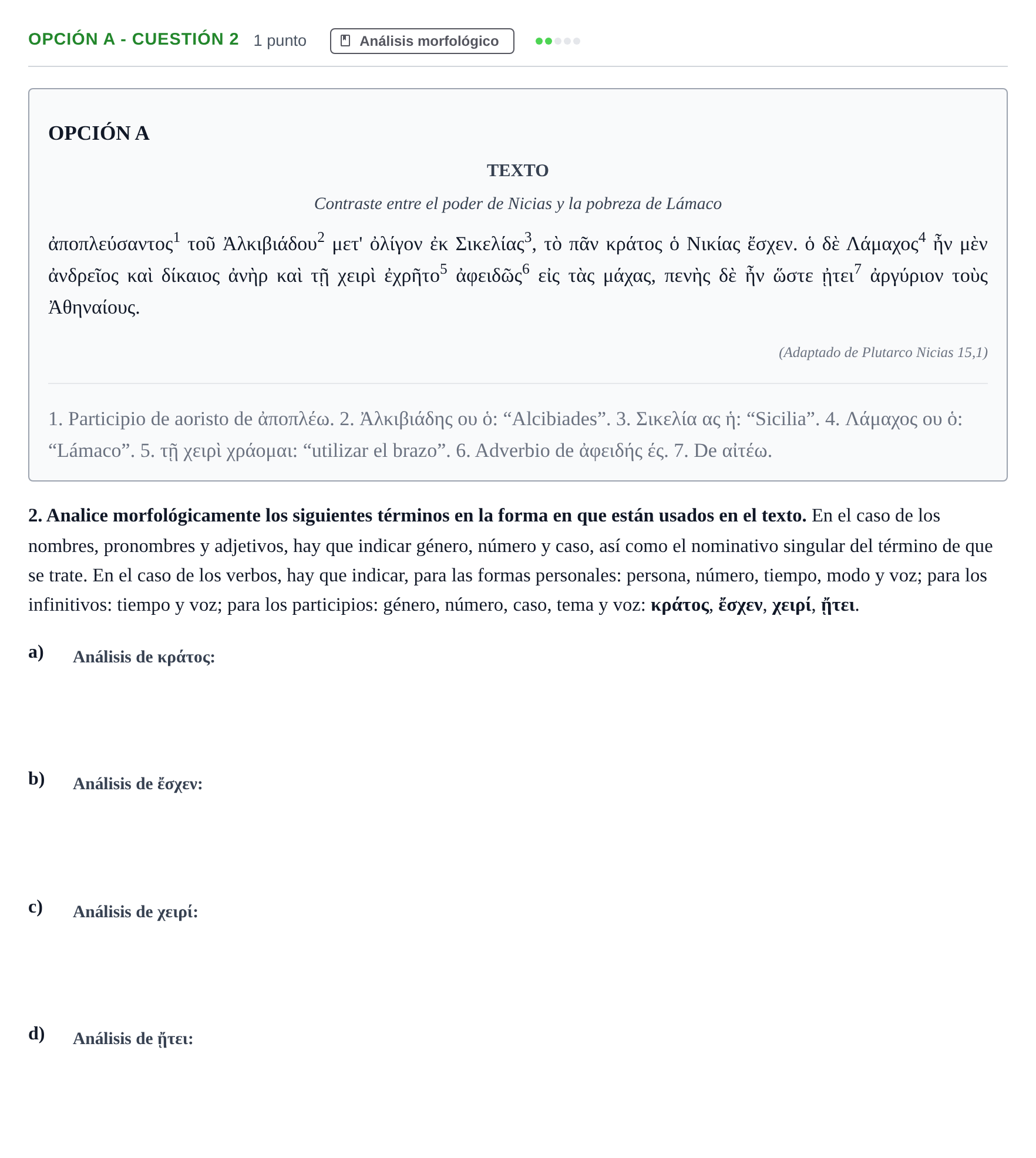 Enunciado: Opción A - Cuestión 2 · Griego II PAU Madrid Modelo 2018