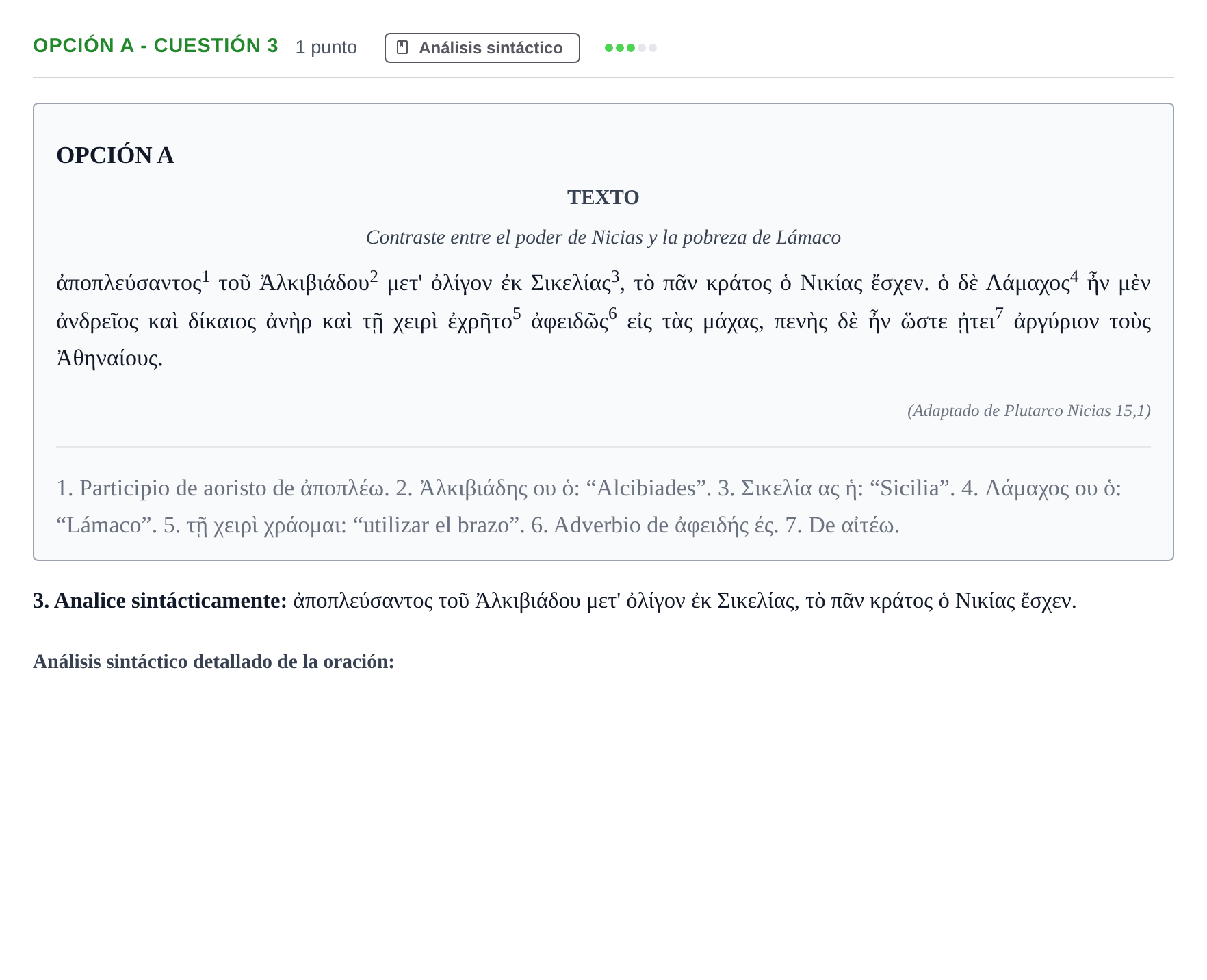 Enunciado: Opción A - Cuestión 3 · Griego II PAU Madrid Modelo 2018
