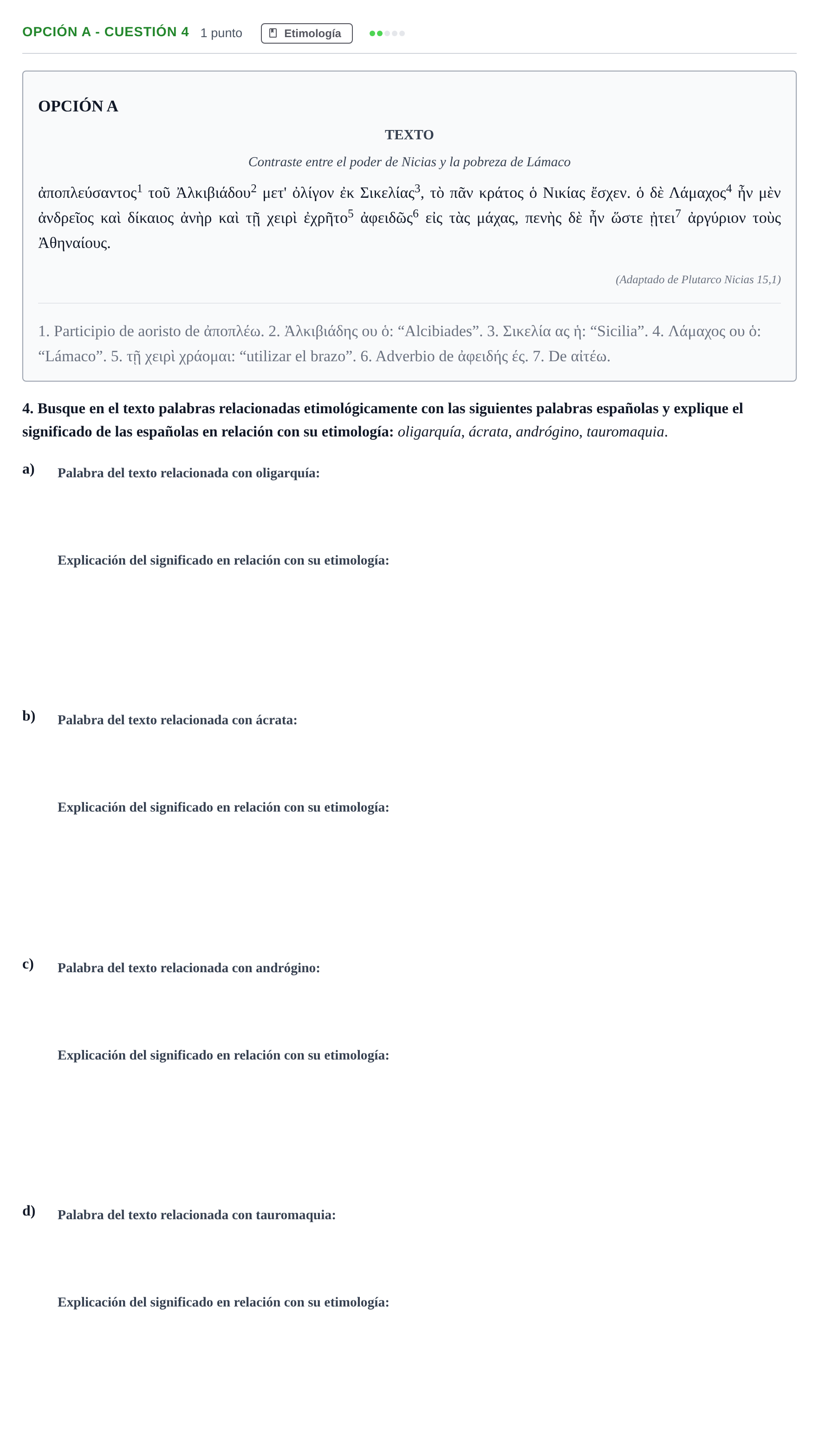 Enunciado: Opción A - Cuestión 4 · Griego II PAU Madrid Modelo 2018