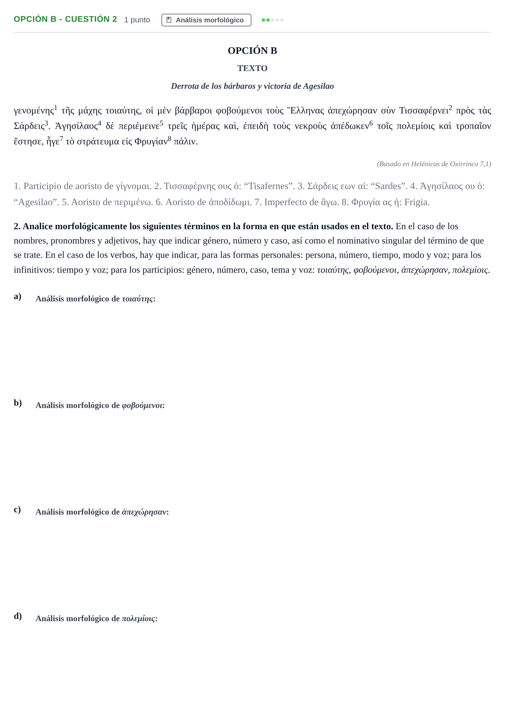 Enunciado: Opción B - Cuestión 2 · Griego II PAU Madrid Modelo 2018