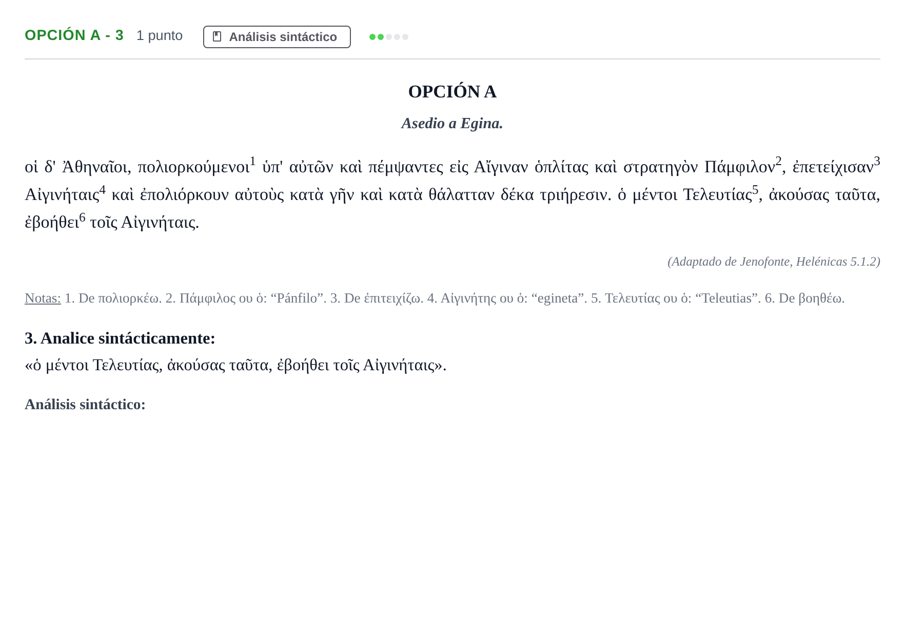 Enunciado: Opción A - 3 · Griego II PAU Madrid Ordinaria 2018