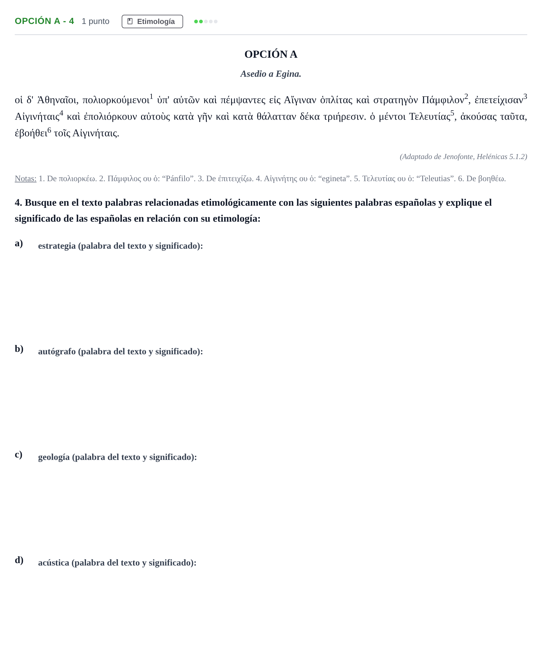 Enunciado: Opción A - 4 · Griego II PAU Madrid Ordinaria 2018