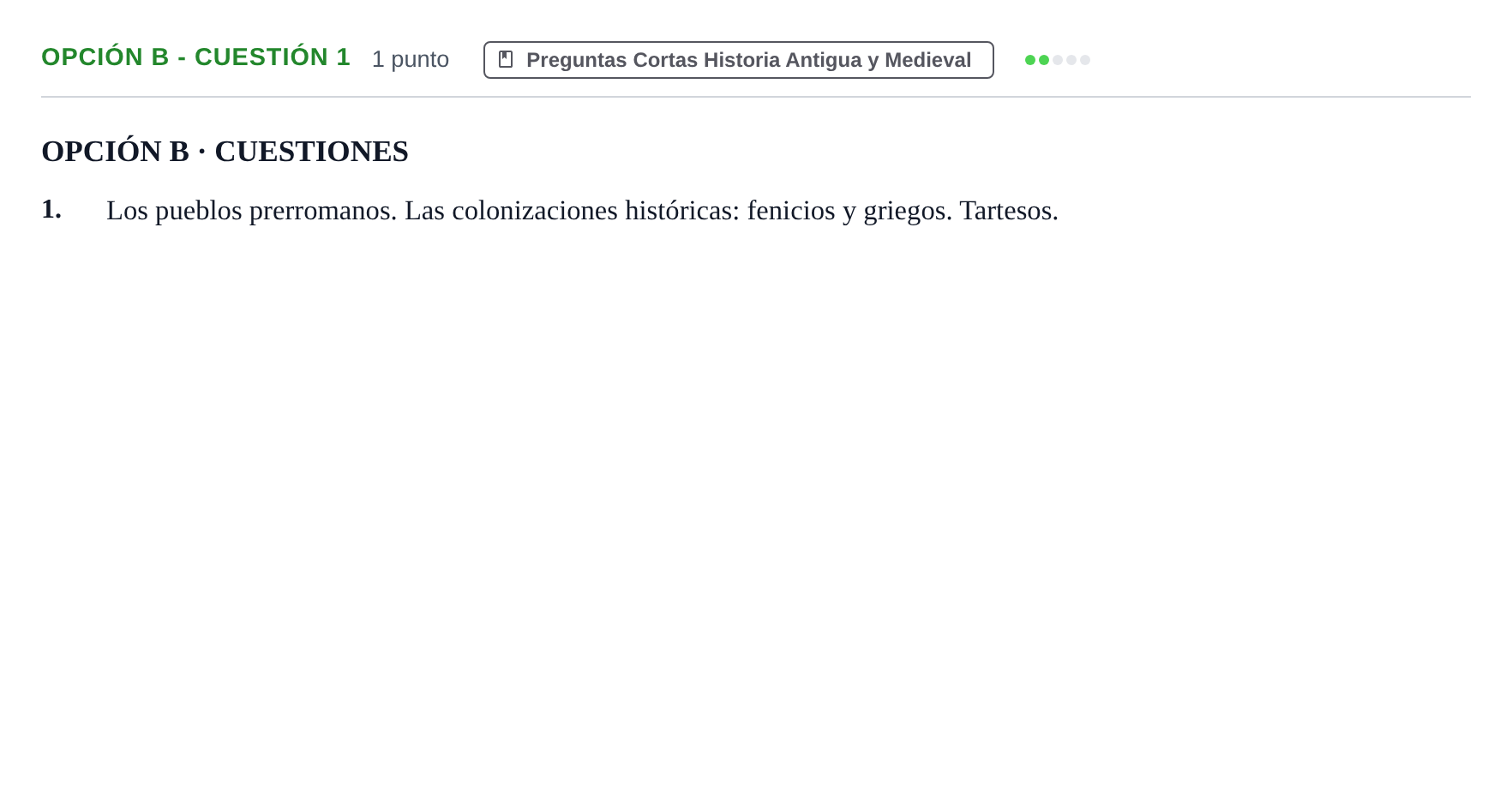 Enunciado: Opción B - Cuestión 1 · Historia de España PAU Madrid Ordinaria 2018