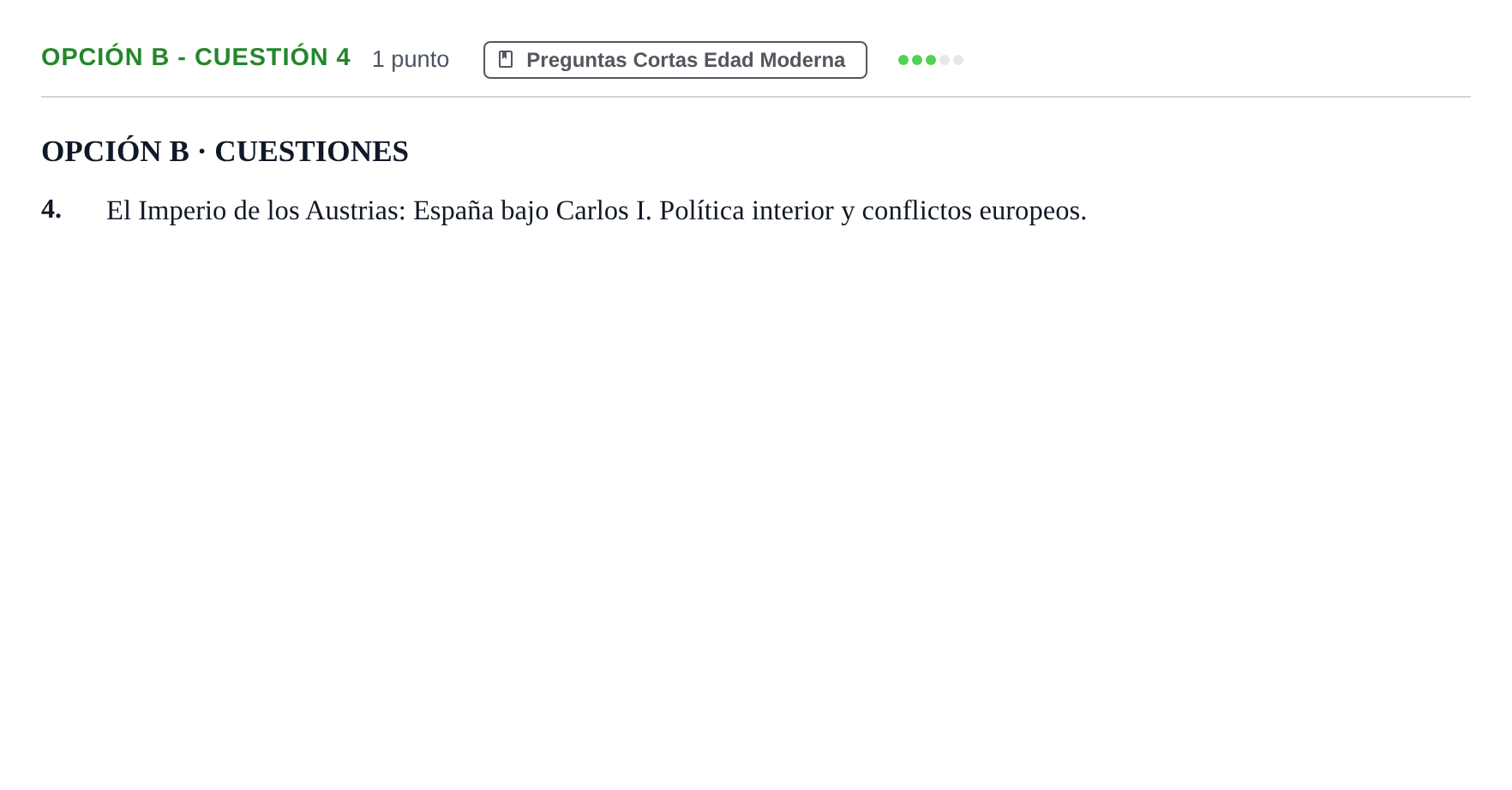 Enunciado: Opción B - Cuestión 4 · Historia de España PAU Madrid Ordinaria 2018