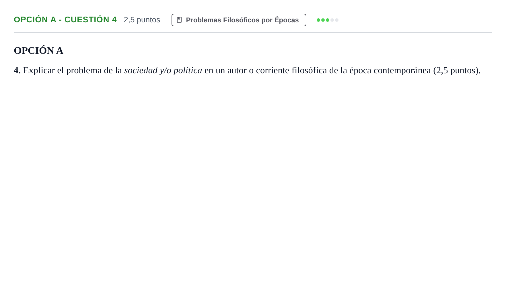 Enunciado: Opción A - Cuestión 4 · Historia de la Filosofía PAU Madrid Modelo 2018