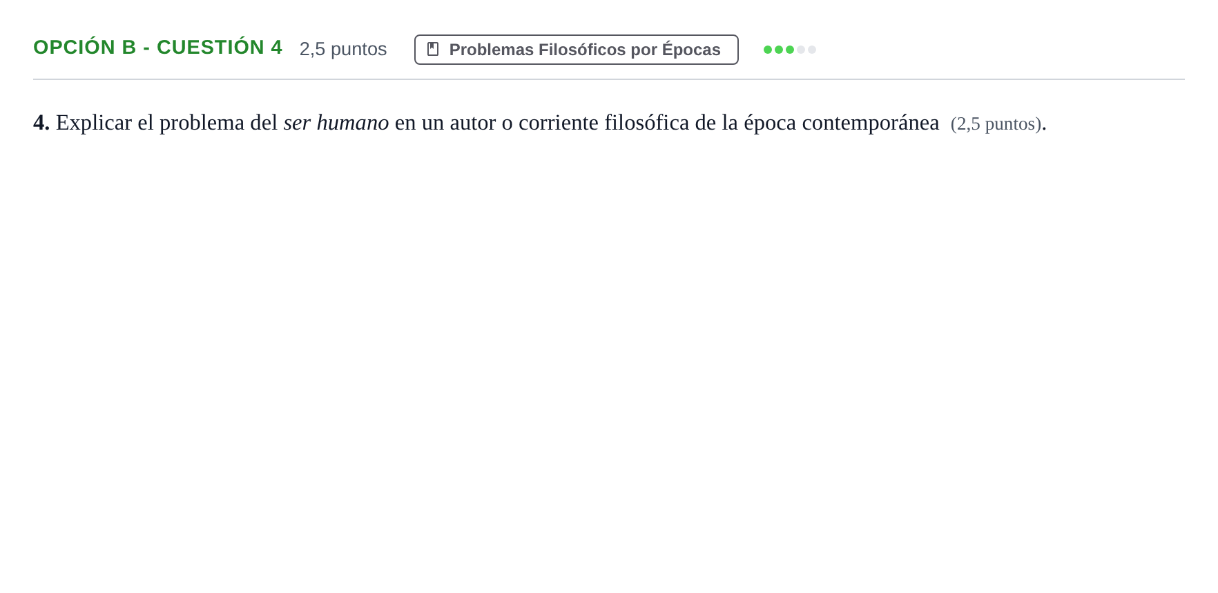 Enunciado: Opción B - Cuestión 4 · Historia de la Filosofía PAU Madrid Modelo 2018