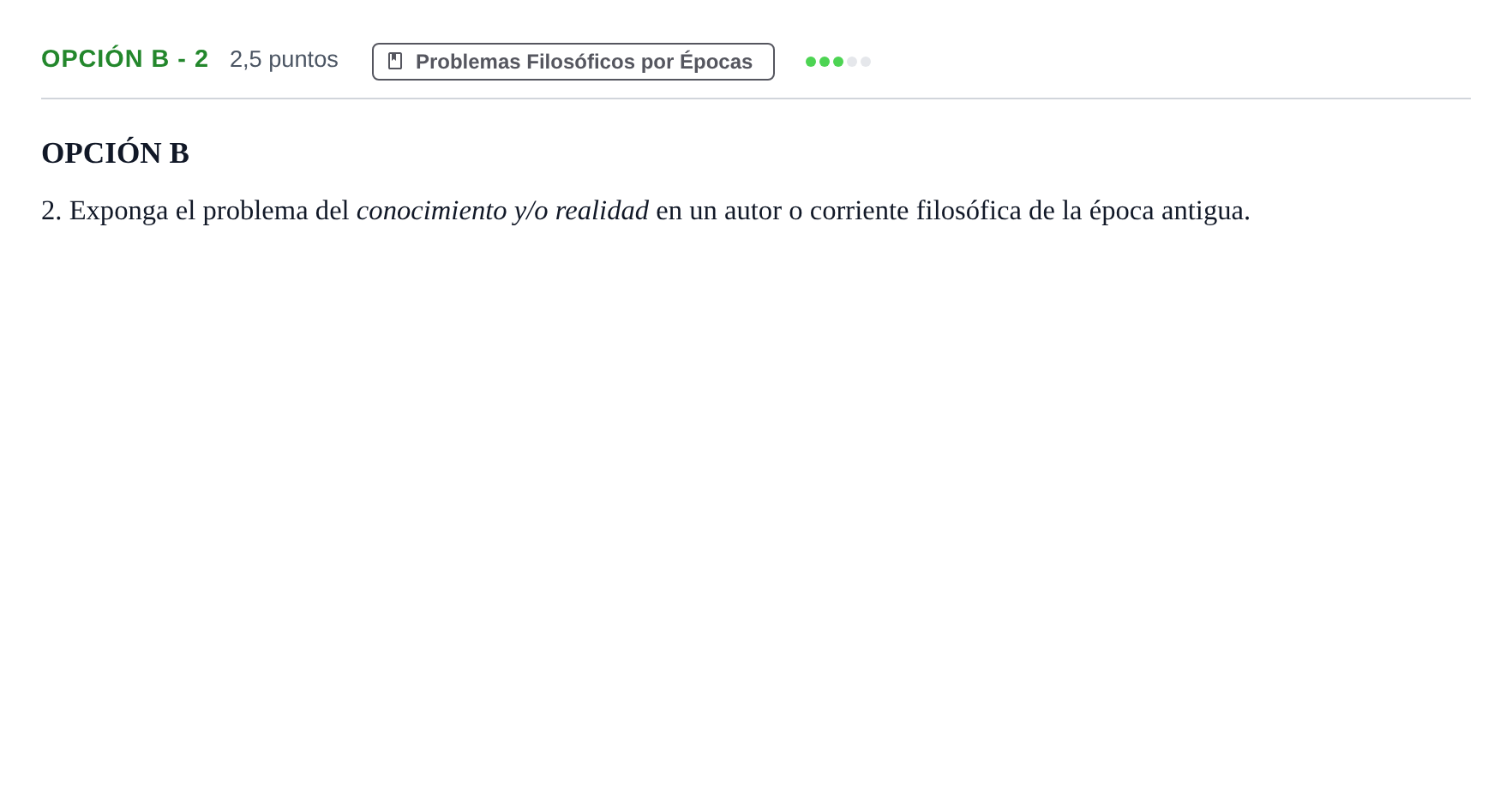 Enunciado: Opción B - 2 · Historia de la Filosofía PAU Madrid Ordinaria 2018