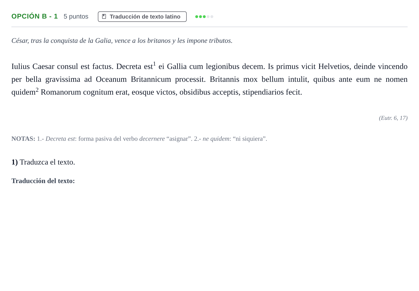 Enunciado: Opción B - 1 · Latín II PAU Madrid Ordinaria 2018