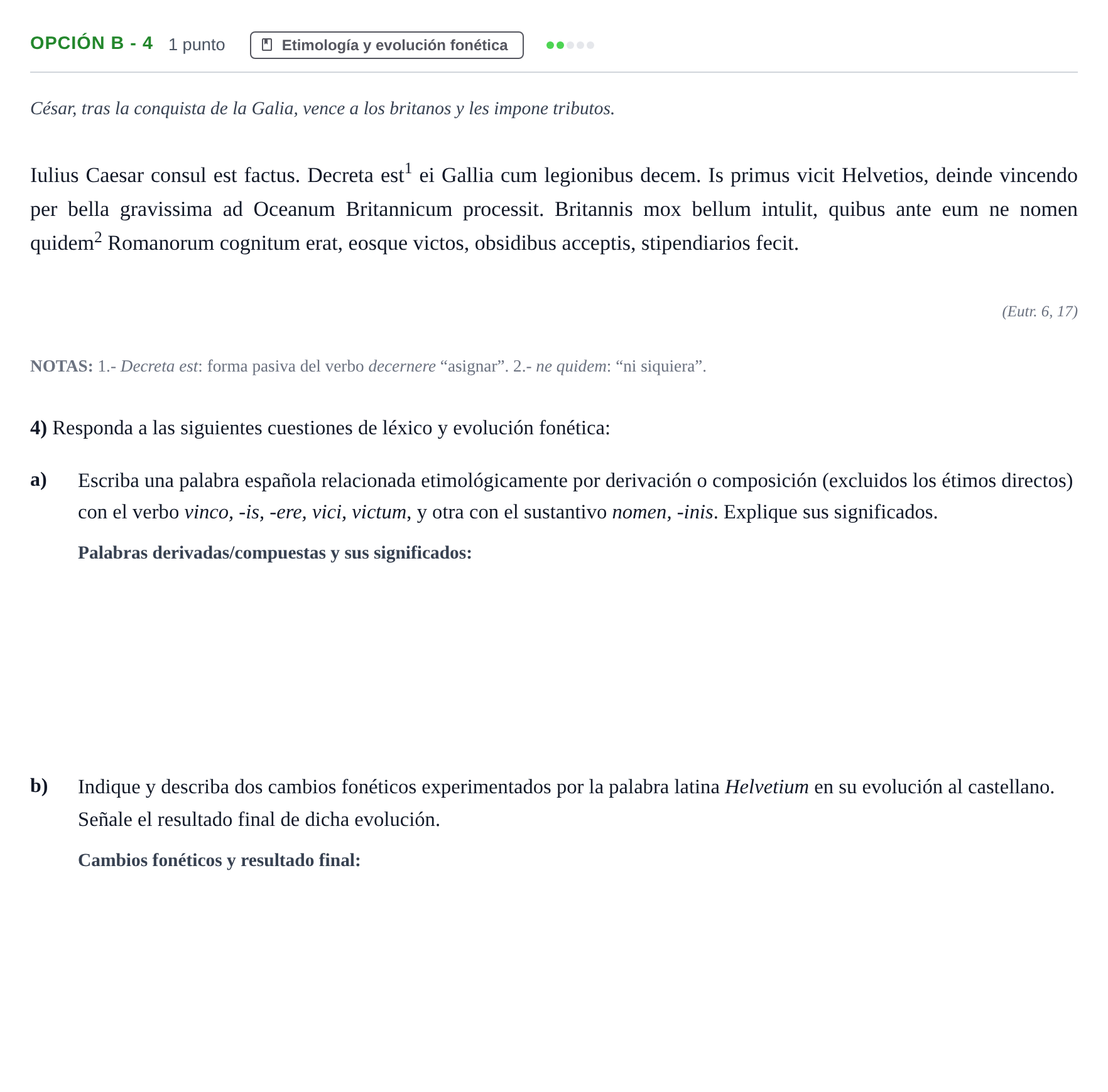 Enunciado: Opción B - 4 · Latín II PAU Madrid Ordinaria 2018