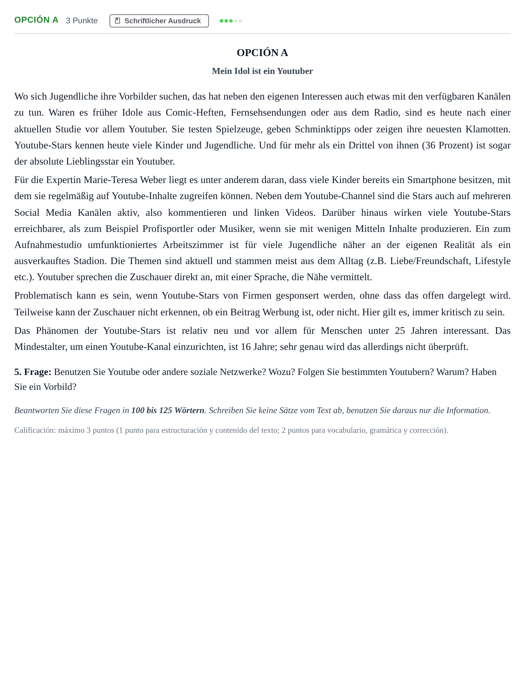 Enunciado: Opción A - Schriftlicher Ausdruck · Alemán PAU Madrid Extraordinaria (2ª lengua) 2018