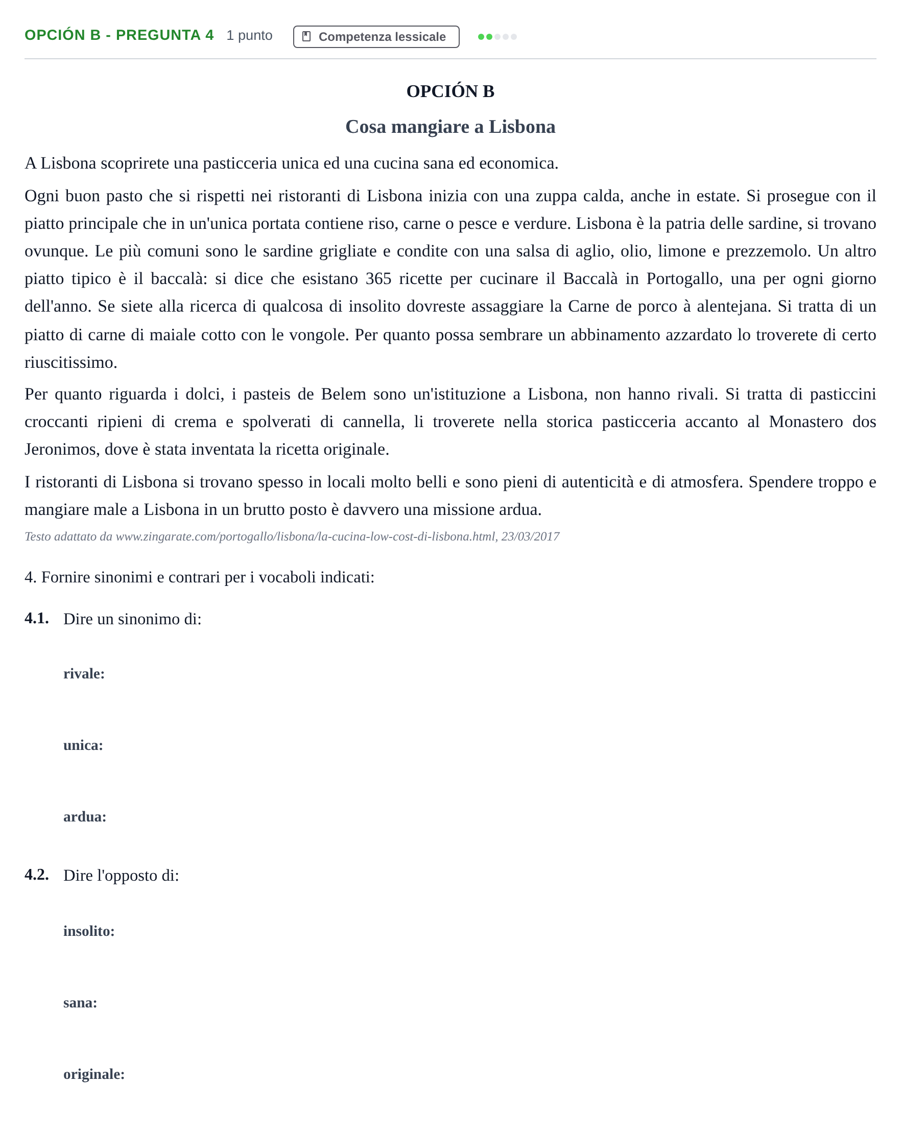 Enunciado: Opción B - Pregunta 4 · Italiano PAU Madrid Modelo 2018