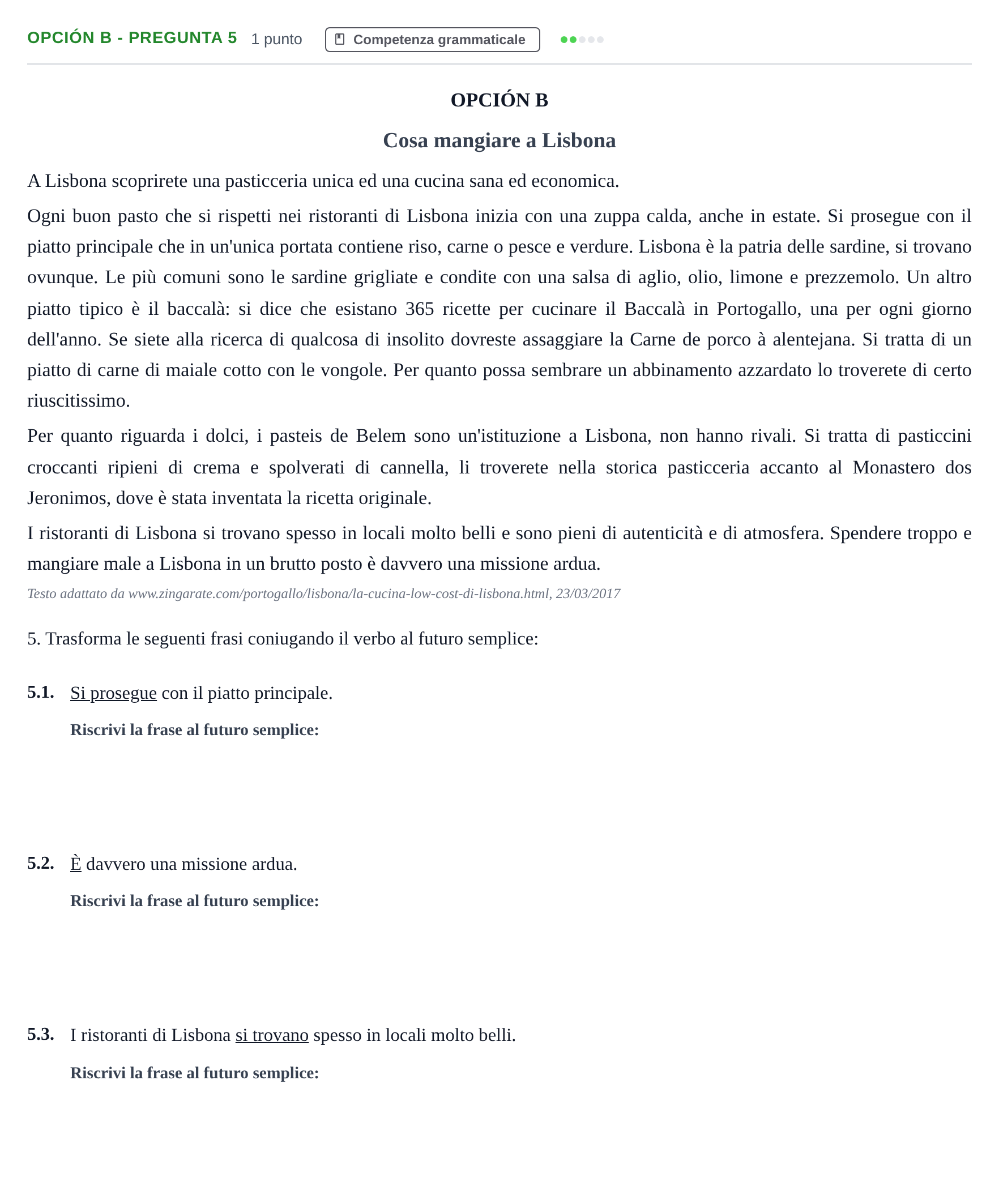 Enunciado: Opción B - Pregunta 5 · Italiano PAU Madrid Modelo 2018