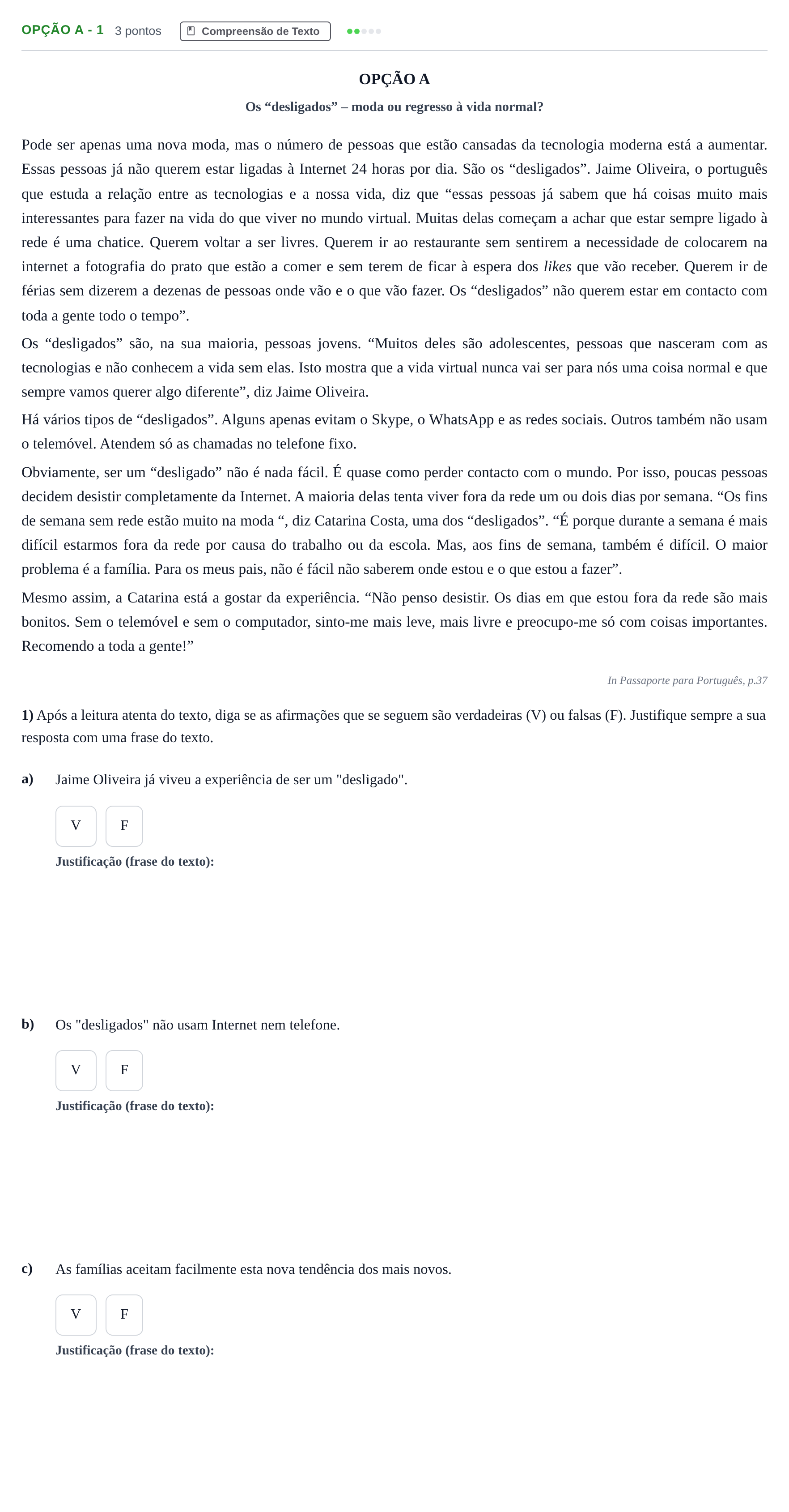 Enunciado: Ejercicio Opção A - 1 · Portugués PAU Madrid Modelo 2018