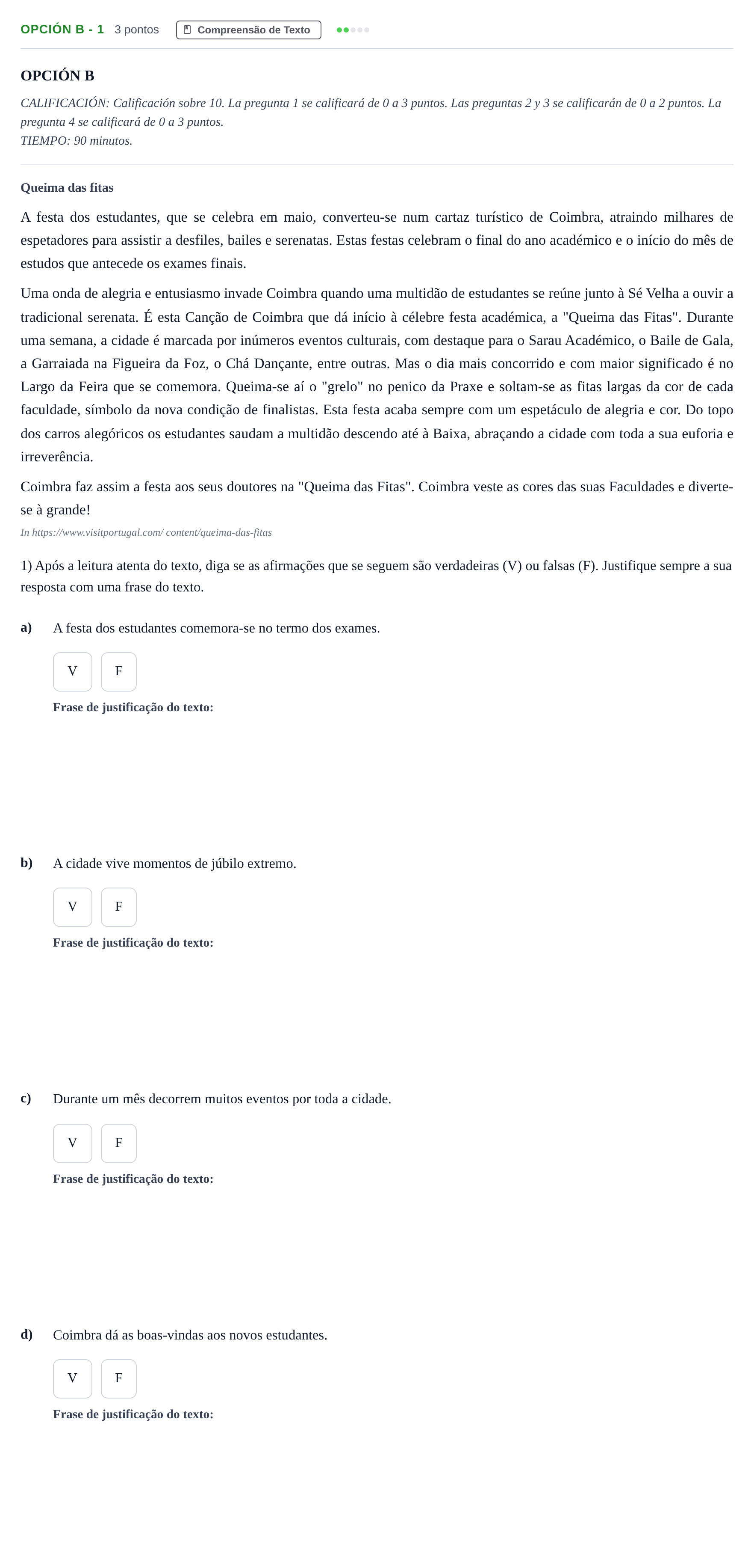 Enunciado: Opción B - 1 · Portugués PAU Madrid Extraordinaria (2ª lengua) 2018