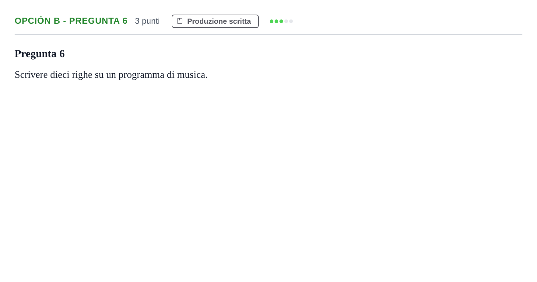 Enunciado: Opción B - Pregunta 6 · Italiano PAU Madrid Ordinaria (2ª lengua) 2018
