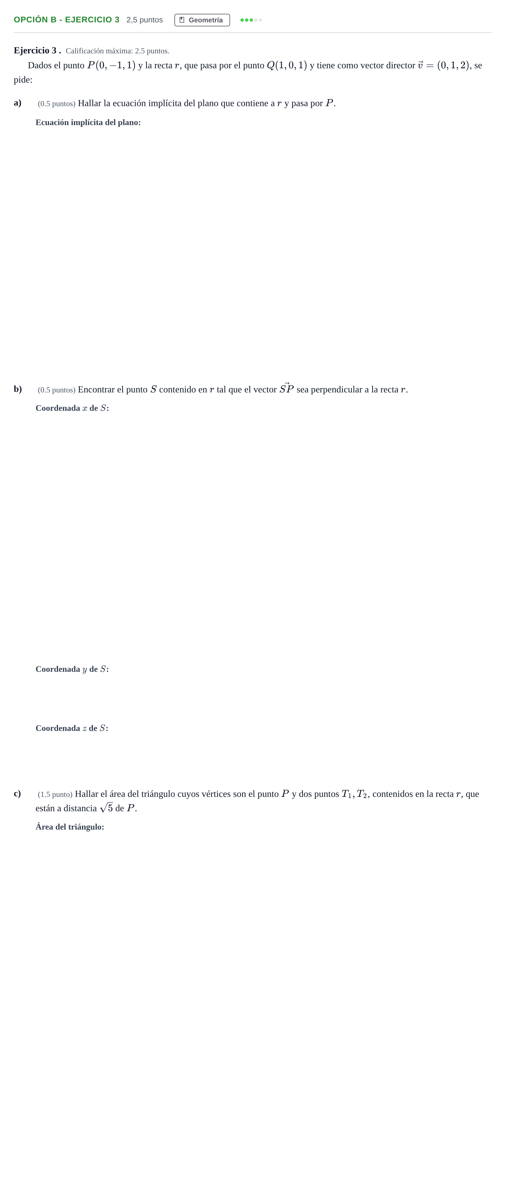 Enunciado: Opción B - Ejercicio 3 · Matemáticas II PAU Madrid Extraordinaria 2018