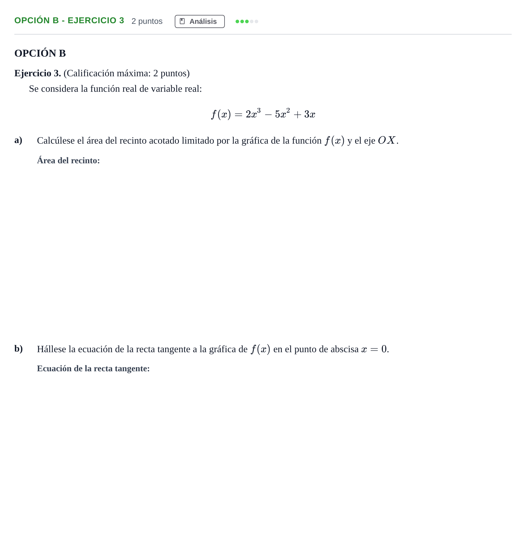 Enunciado: Opción B - Ejercicio 3 · Matemáticas aplicadas a las Ciencias Sociales II PAU Madrid Ordinaria 2018