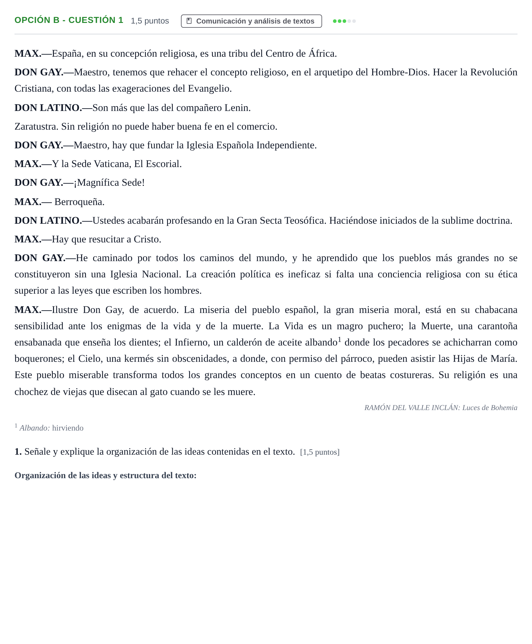 Enunciado: Opción B - Cuestión 1 · Lengua Castellana y Literatura II PAU Andalucía Ordinaria Reserva B 2013