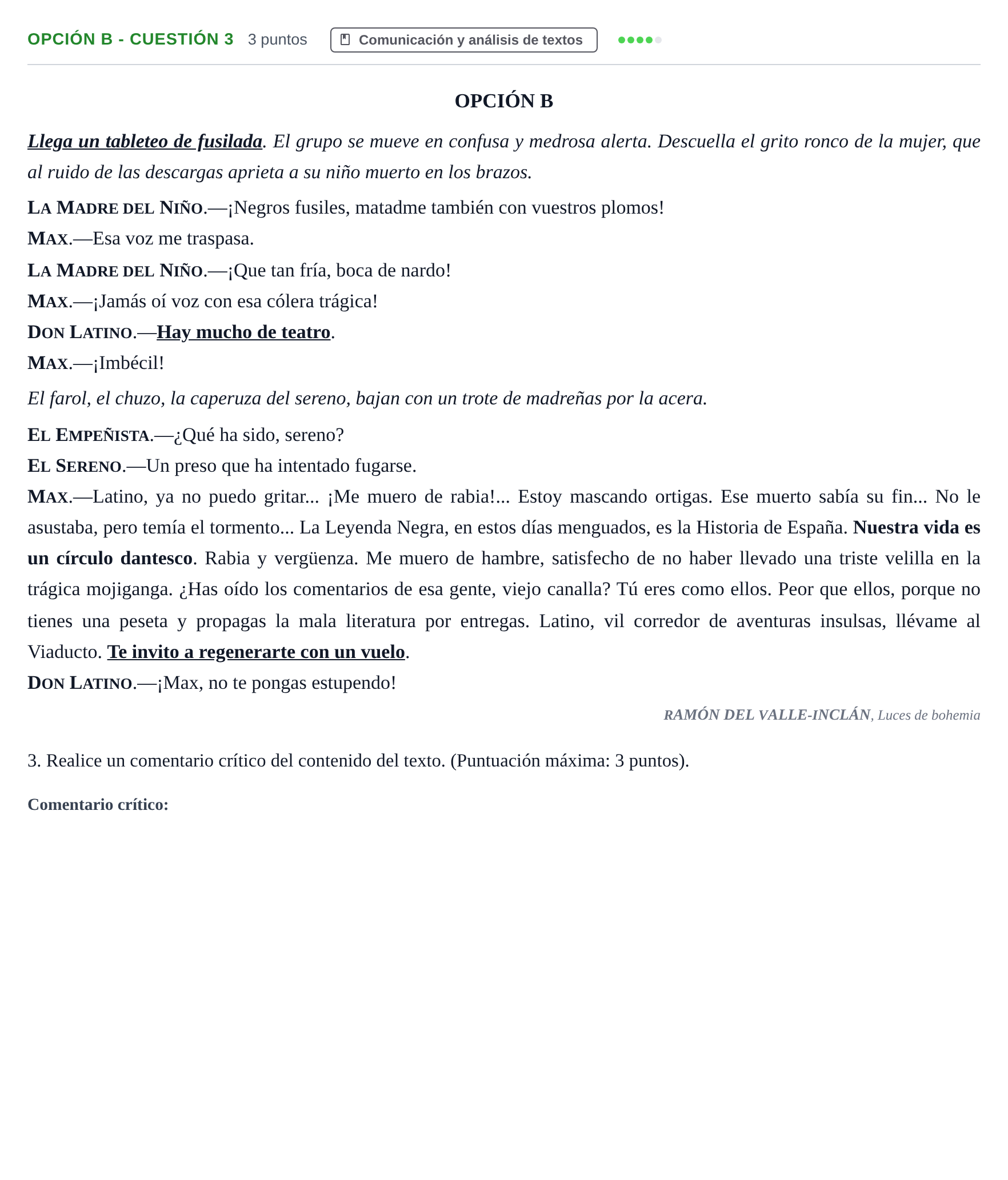 Enunciado: Opción B - Cuestión 3 · Lengua Castellana y Literatura II PAU Andalucía Extraordinaria Reserva A 2013