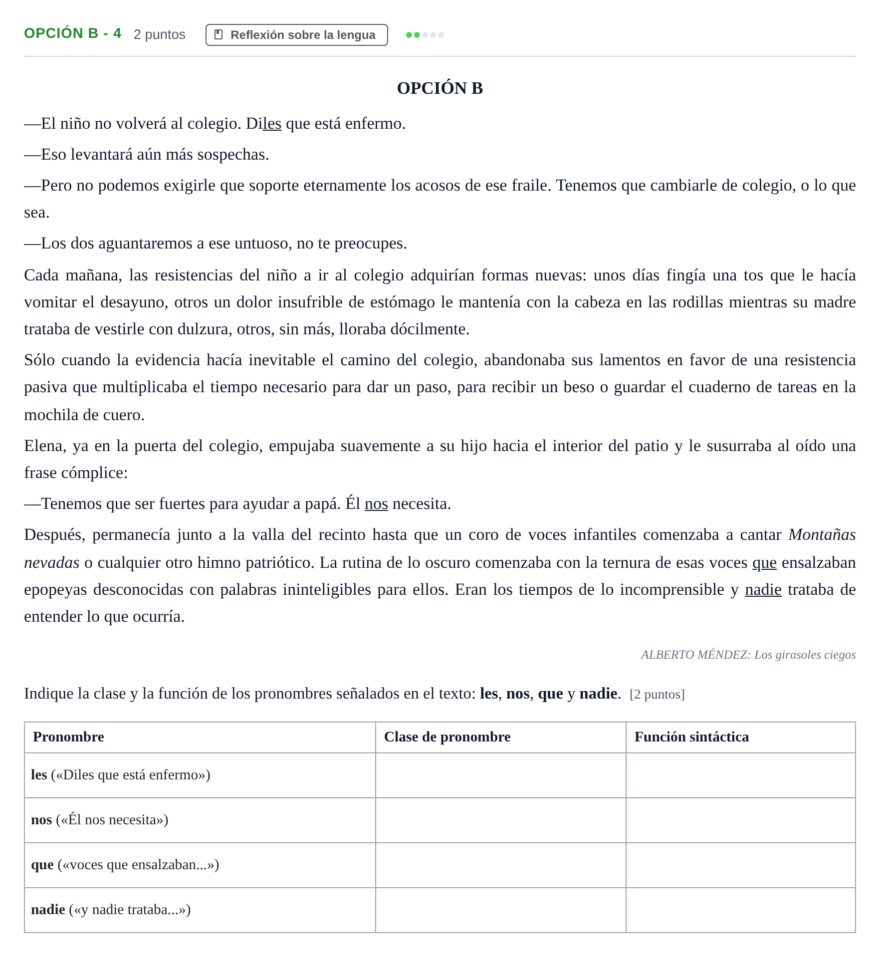 Enunciado: Opción B - 4 · Lengua Castellana y Literatura II PAU Andalucía Extraordinaria Reserva B 2013