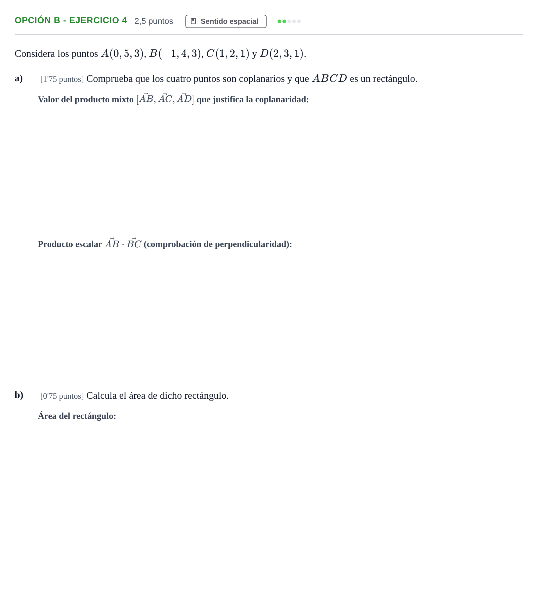 Enunciado: Opción B - Ejercicio 4 · Matemáticas II PAU Andalucía Ordinaria Reserva B 2013