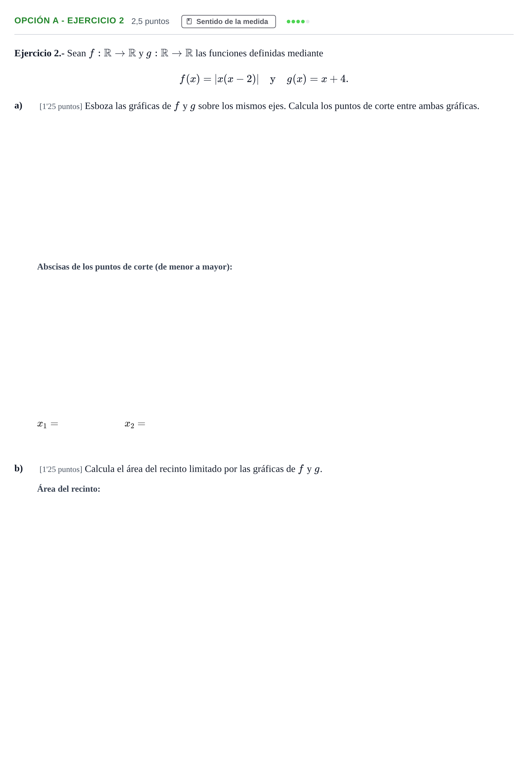 Enunciado: Opción A - Ejercicio 2 · Matemáticas II PAU Andalucía Ordinaria Titular 2013
