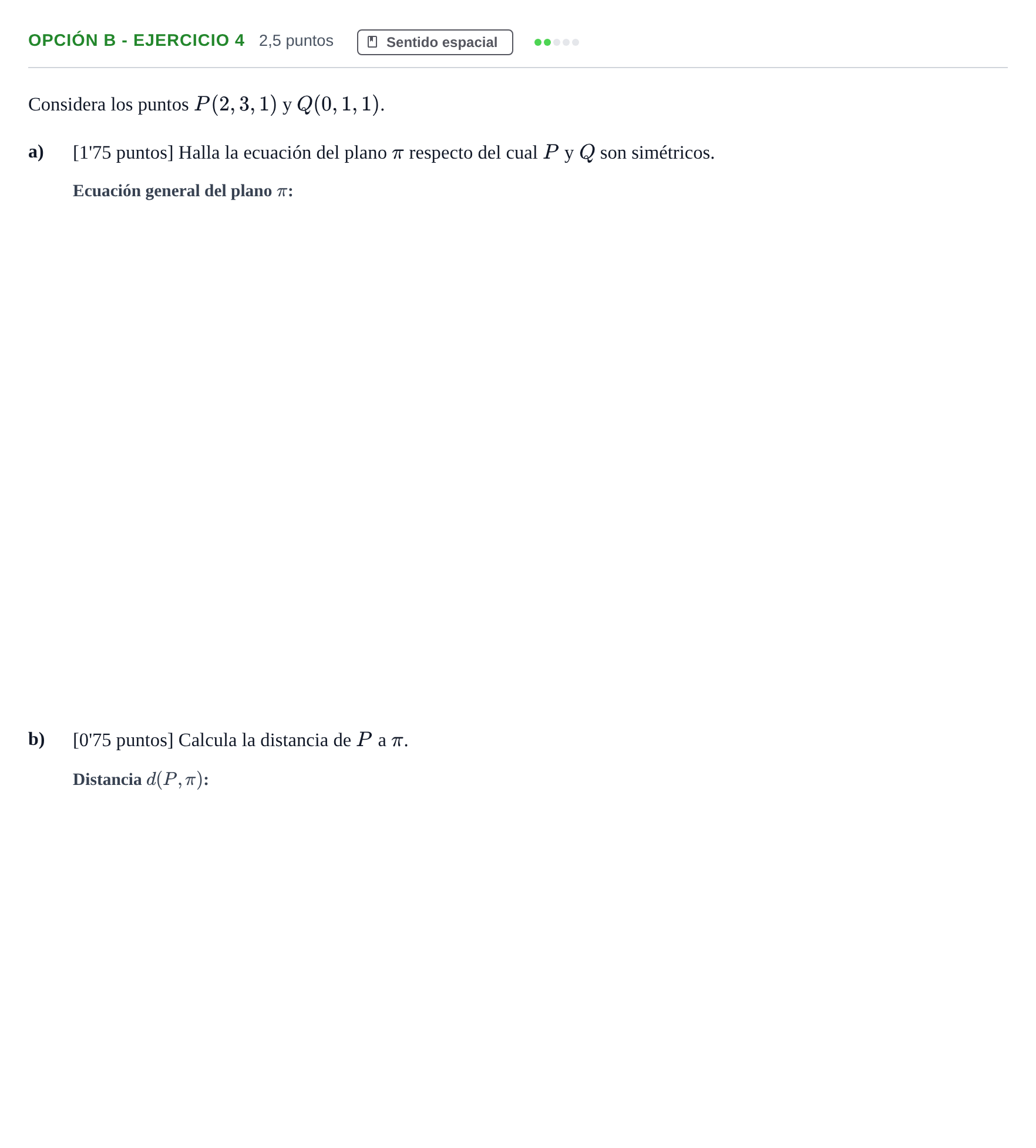 Enunciado: Opción B - Ejercicio 4 · Matemáticas II PAU Andalucía Ordinaria Titular 2013
