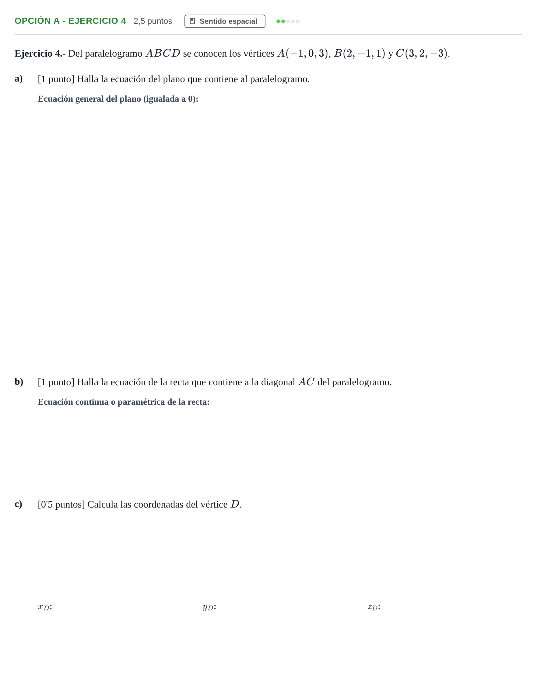 Enunciado: Opción A - Ejercicio 4 · Matemáticas II PAU Andalucía Extraordinaria Reserva B 2 2013