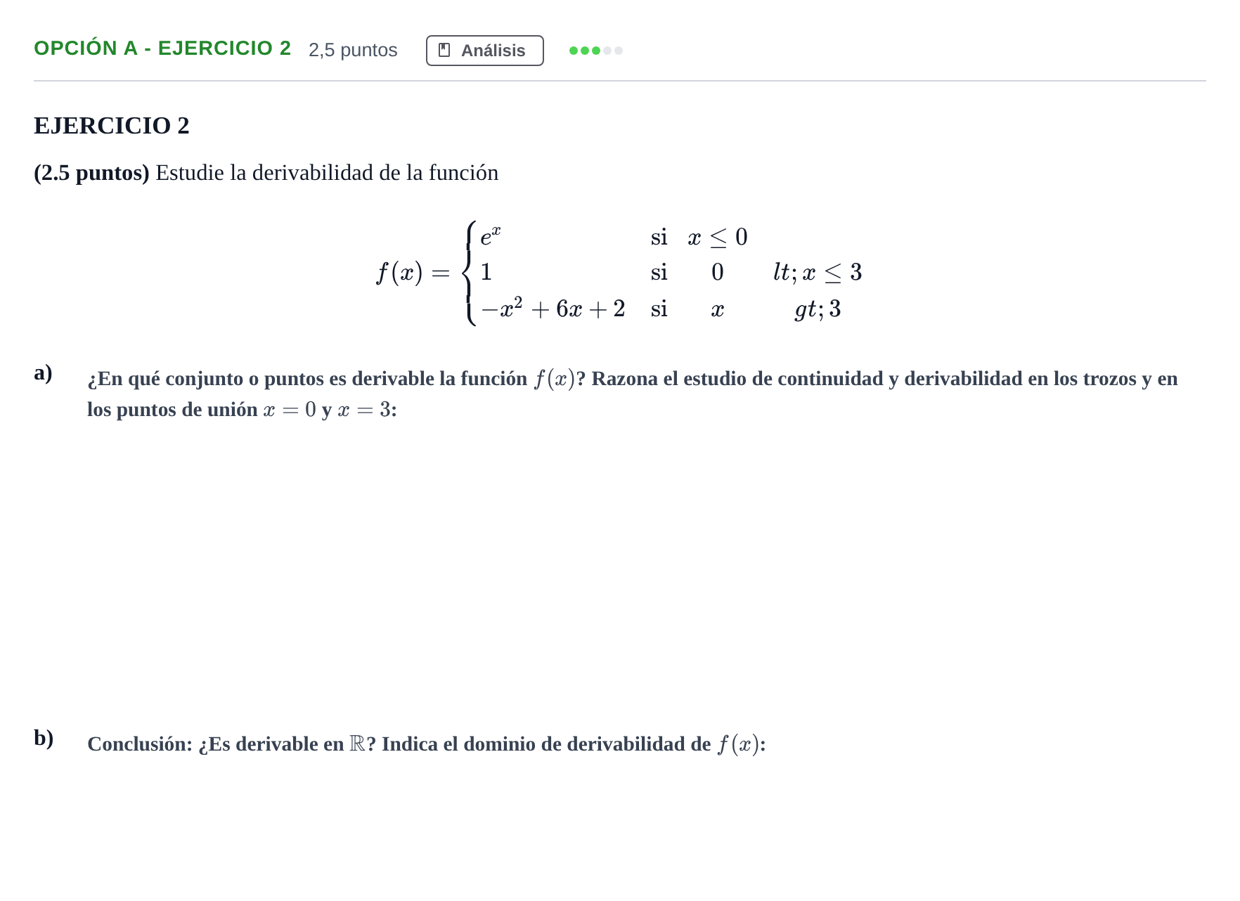 Enunciado: Opción A - Ejercicio 2 · Matemáticas aplicadas a las Ciencias Sociales II PAU Andalucía Ordinaria Reserva A 2013