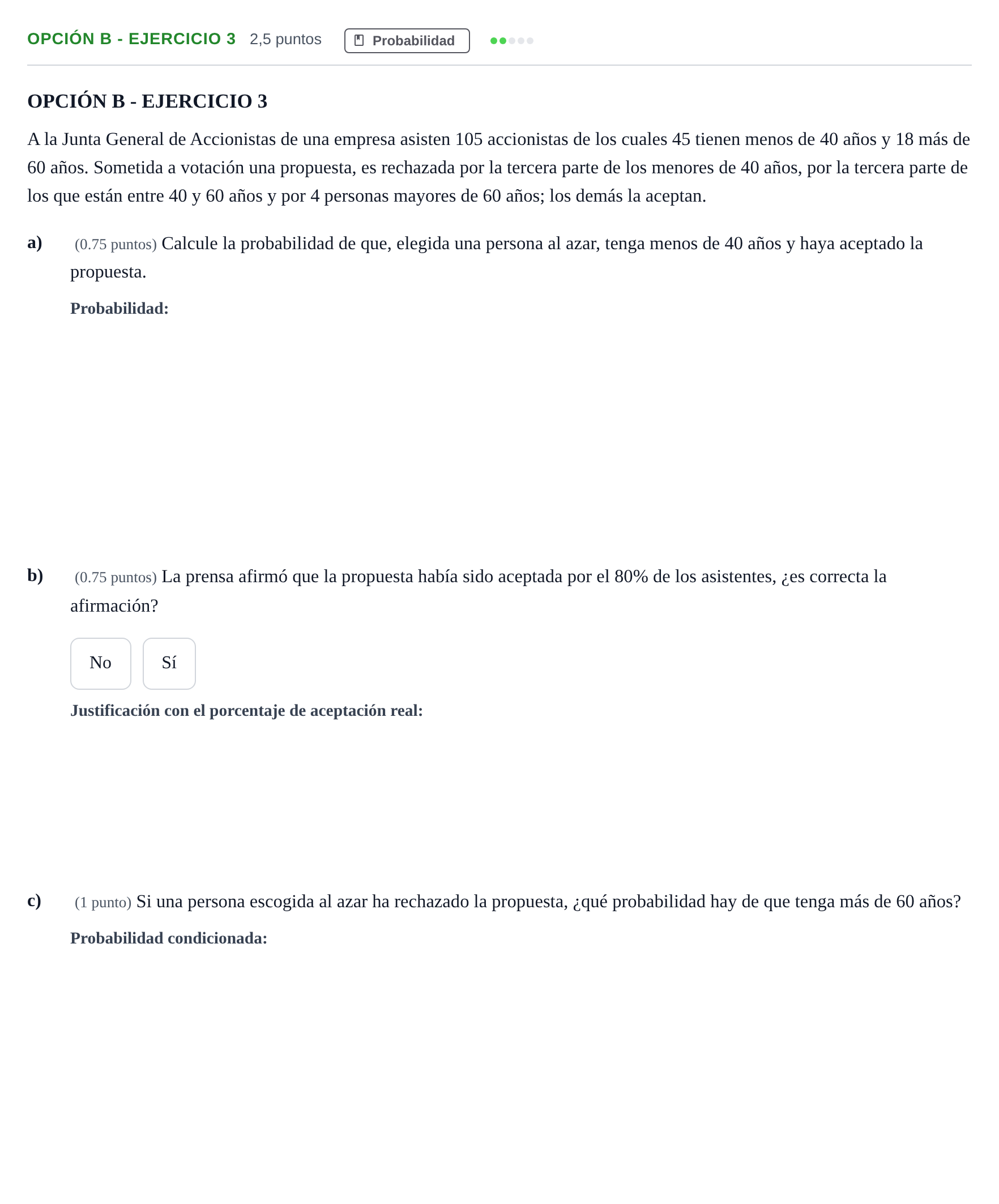 Enunciado: Opción B - Ejercicio 3 · Matemáticas aplicadas a las Ciencias Sociales II PAU Andalucía Ordinaria Reserva A 2013