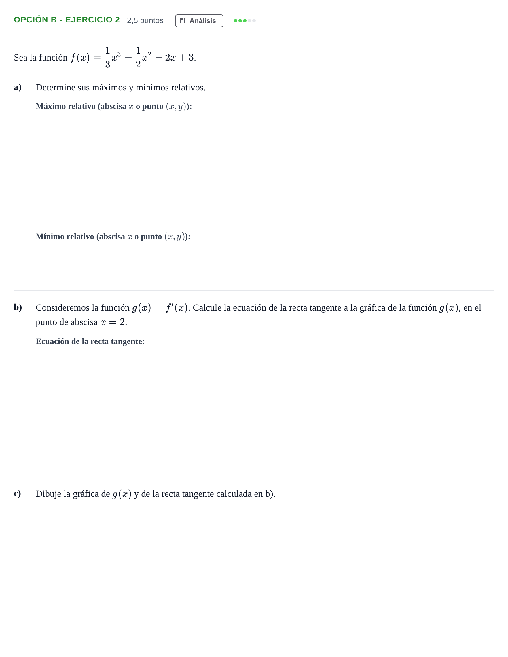 Enunciado: Opción B - Ejercicio 2 · Matemáticas aplicadas a las Ciencias Sociales II PAU Andalucía Ordinaria Reserva B 2013