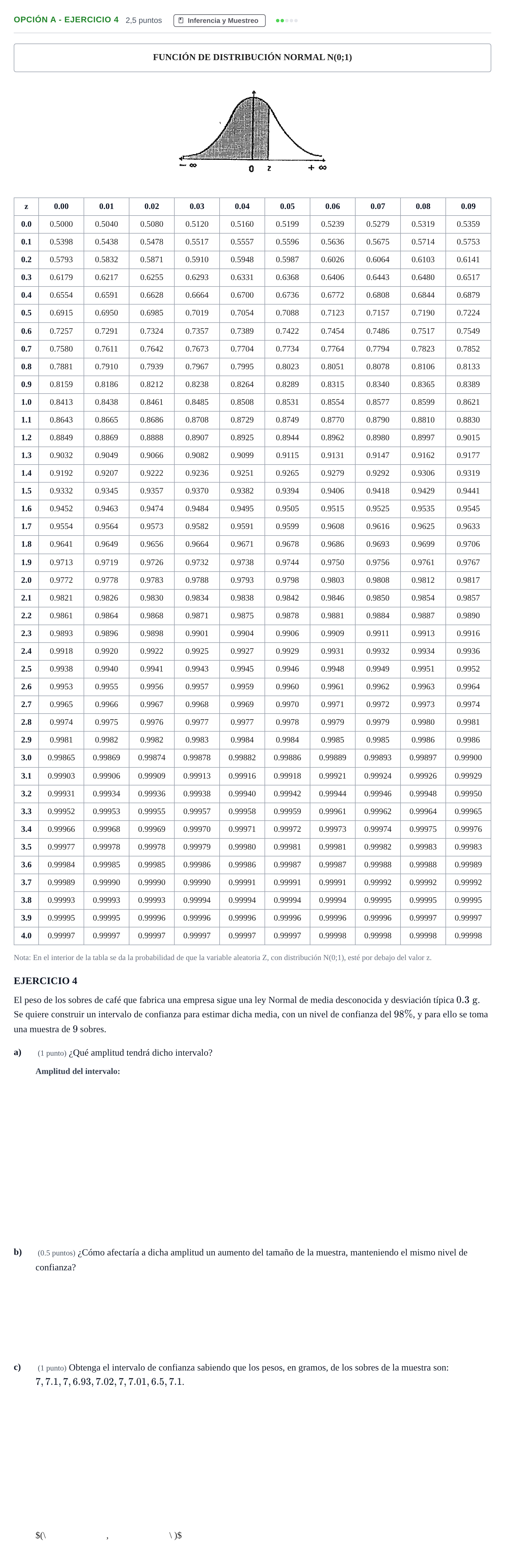Enunciado: Opción A - Ejercicio 4 · Matemáticas aplicadas a las Ciencias Sociales II PAU Andalucía Extraordinaria Reserva A 2013
