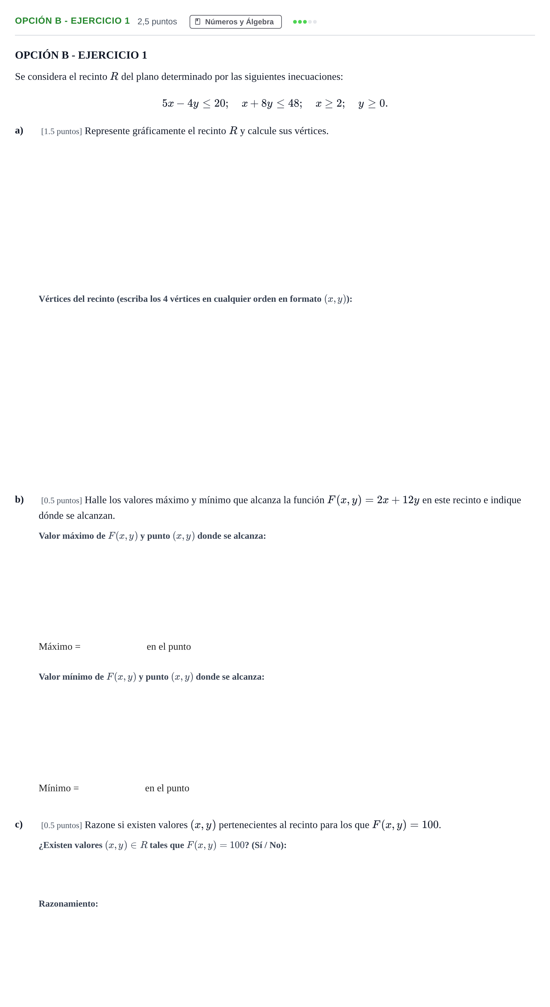 Enunciado: Opción B - Ejercicio 1 · Matemáticas aplicadas a las Ciencias Sociales II PAU Andalucía Extraordinaria Reserva A 2013