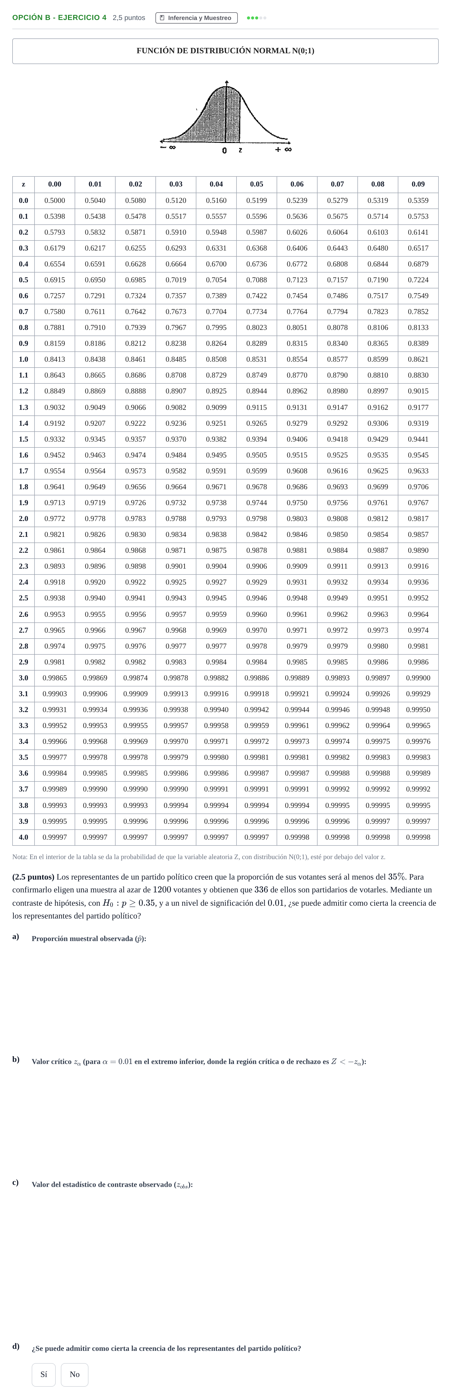 Enunciado: Opción B - Ejercicio 4 · Matemáticas aplicadas a las Ciencias Sociales II PAU Andalucía Extraordinaria Reserva A 2013