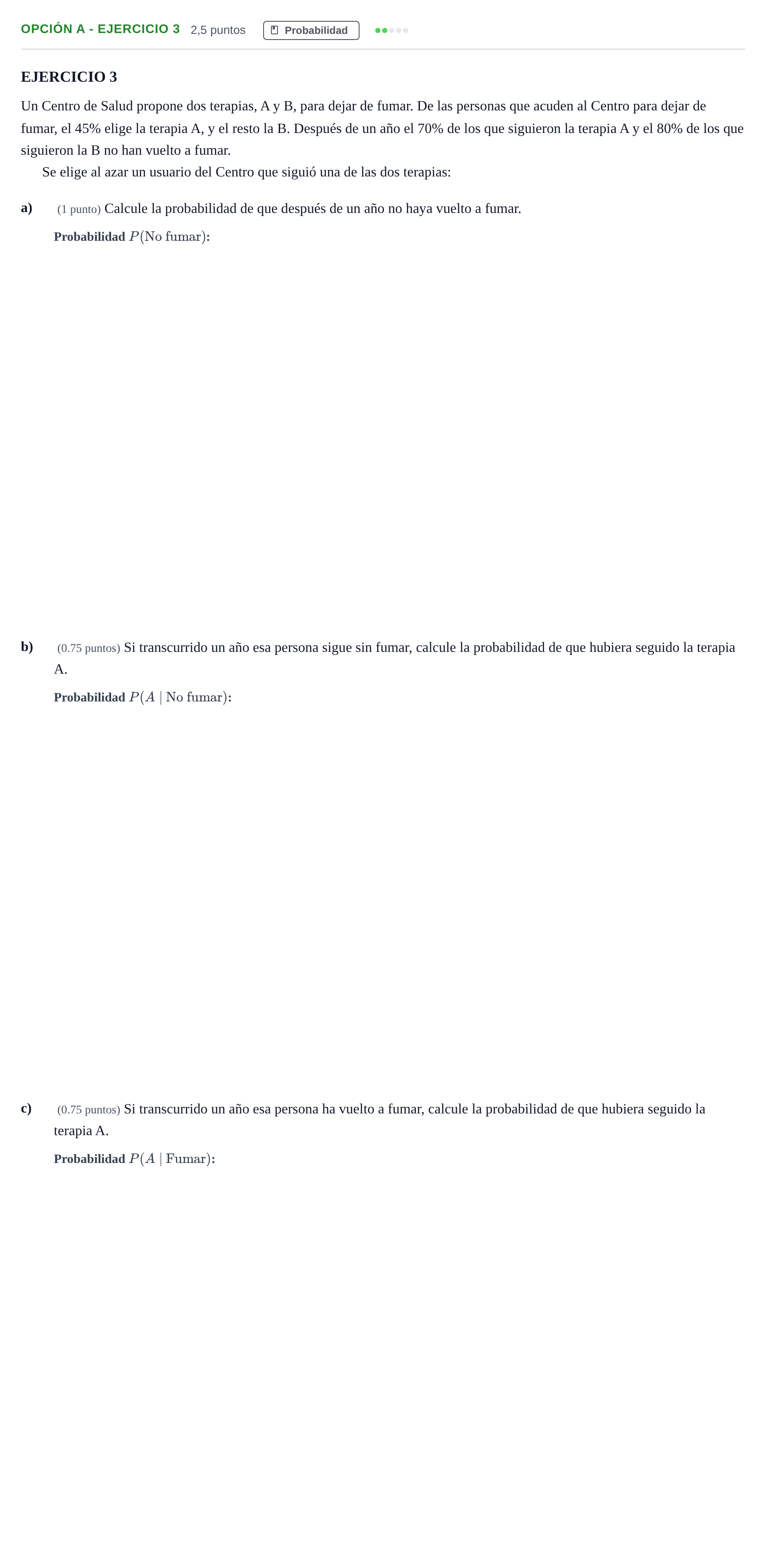 Enunciado: Opción A - Ejercicio 3 · Matemáticas aplicadas a las Ciencias Sociales II PAU Andalucía Extraordinaria Reserva B 2013
