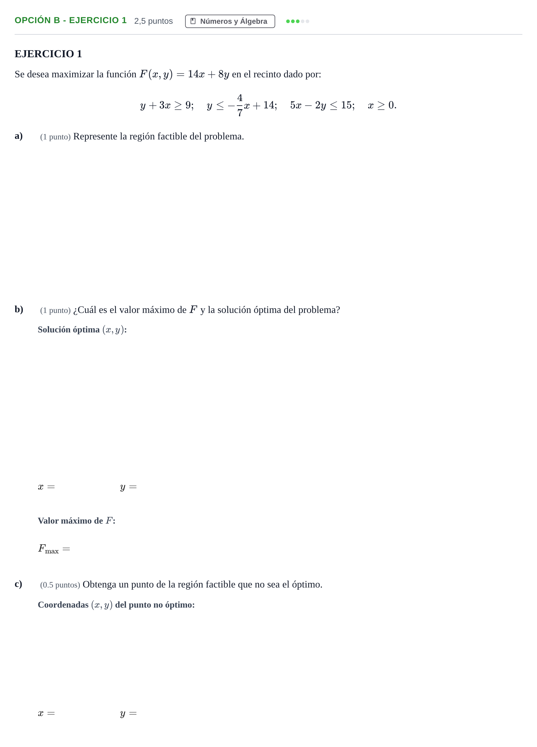 Enunciado: Opción B - Ejercicio 1 · Matemáticas aplicadas a las Ciencias Sociales II PAU Andalucía Extraordinaria Reserva B 2013