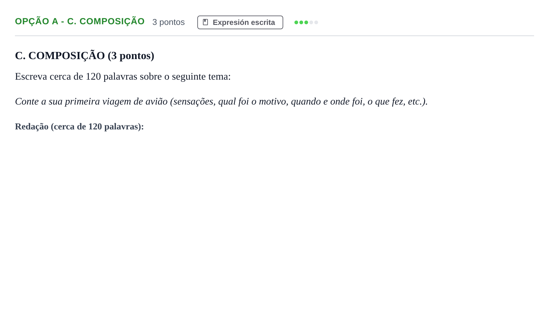 Enunciado: Ejercicio Opção A - C. Composição · Portugués PAU Andalucía Ordinaria Titular 2013